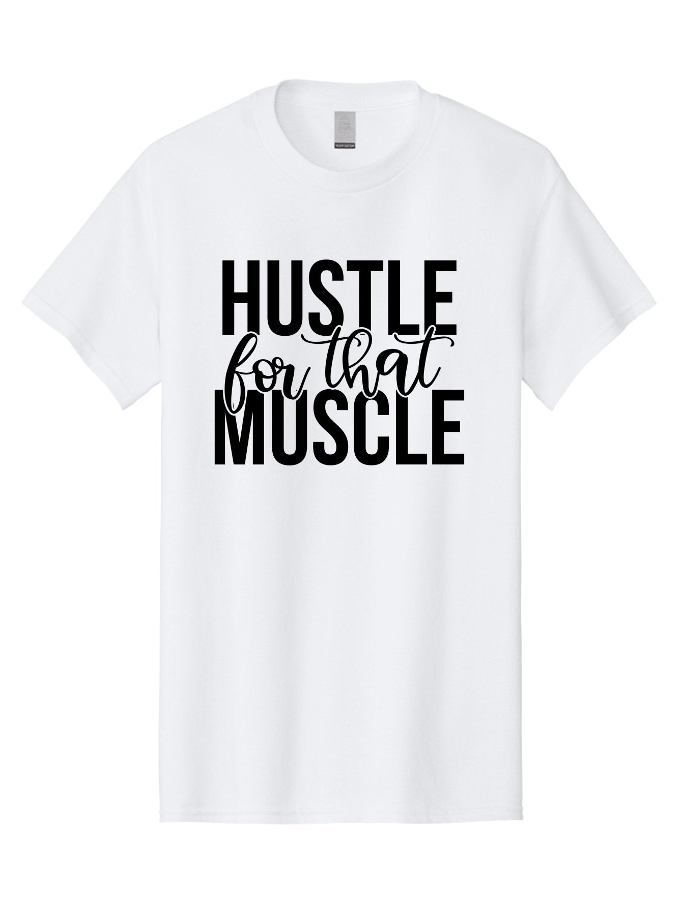 Hustle-For-That-Muscle Men'S Graphic Tee, 100% Cotton, Comfortable Casual Summer Wear, Machine Washable, Motivational Quote, Fitness Inspiration, Workout Motivation, Gym Motivation, Fitness Quotes, Bodybuilding, Weightlifting, Aad415 7