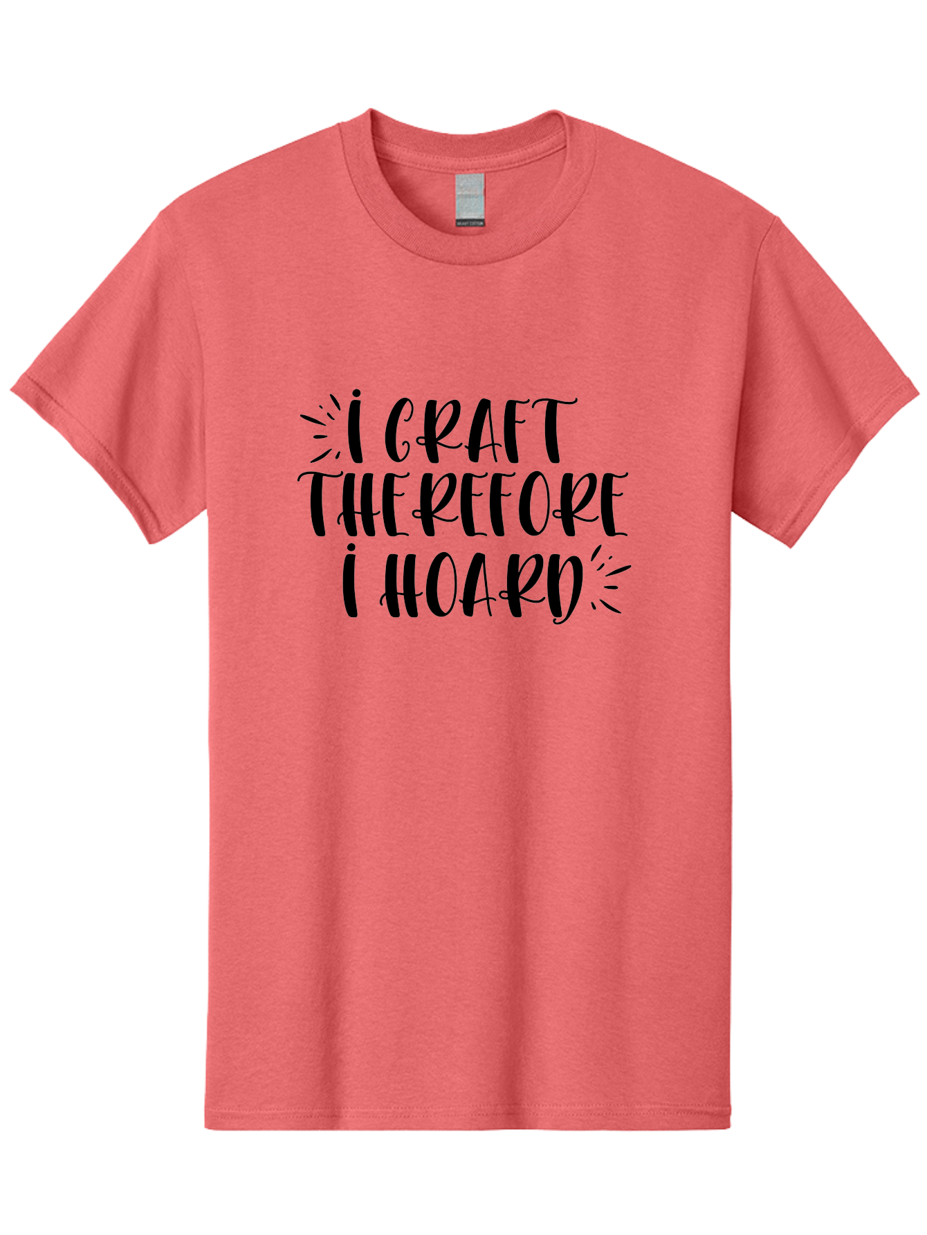 I-Craft-Therefore-I-Hoard Men'S Graphic Tee, 100% Cotton, Comfortable Casual Summer Wear, Machine Washable, Crafting Humor, Crafting Quote, Crafter'S Life, Creative Humor, Handmade Hobby, Crafting Passion, Crafty Sayings, Crafter'S Quote, Aad419 19