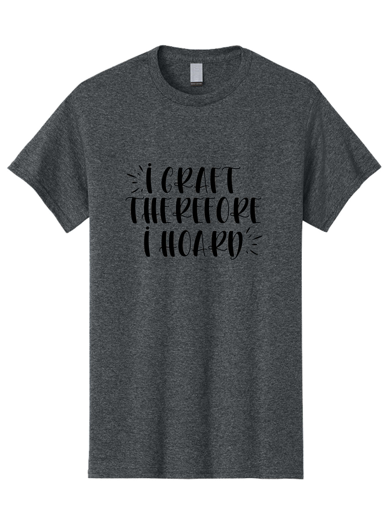 I-Craft-Therefore-I-Hoard Men'S Graphic Tee, 100% Cotton, Comfortable Casual Summer Wear, Machine Washable, Crafting Humor, Crafting Quote, Crafter'S Life, Creative Humor, Handmade Hobby, Crafting Passion, Crafty Sayings, Crafter'S Quote, Aad419