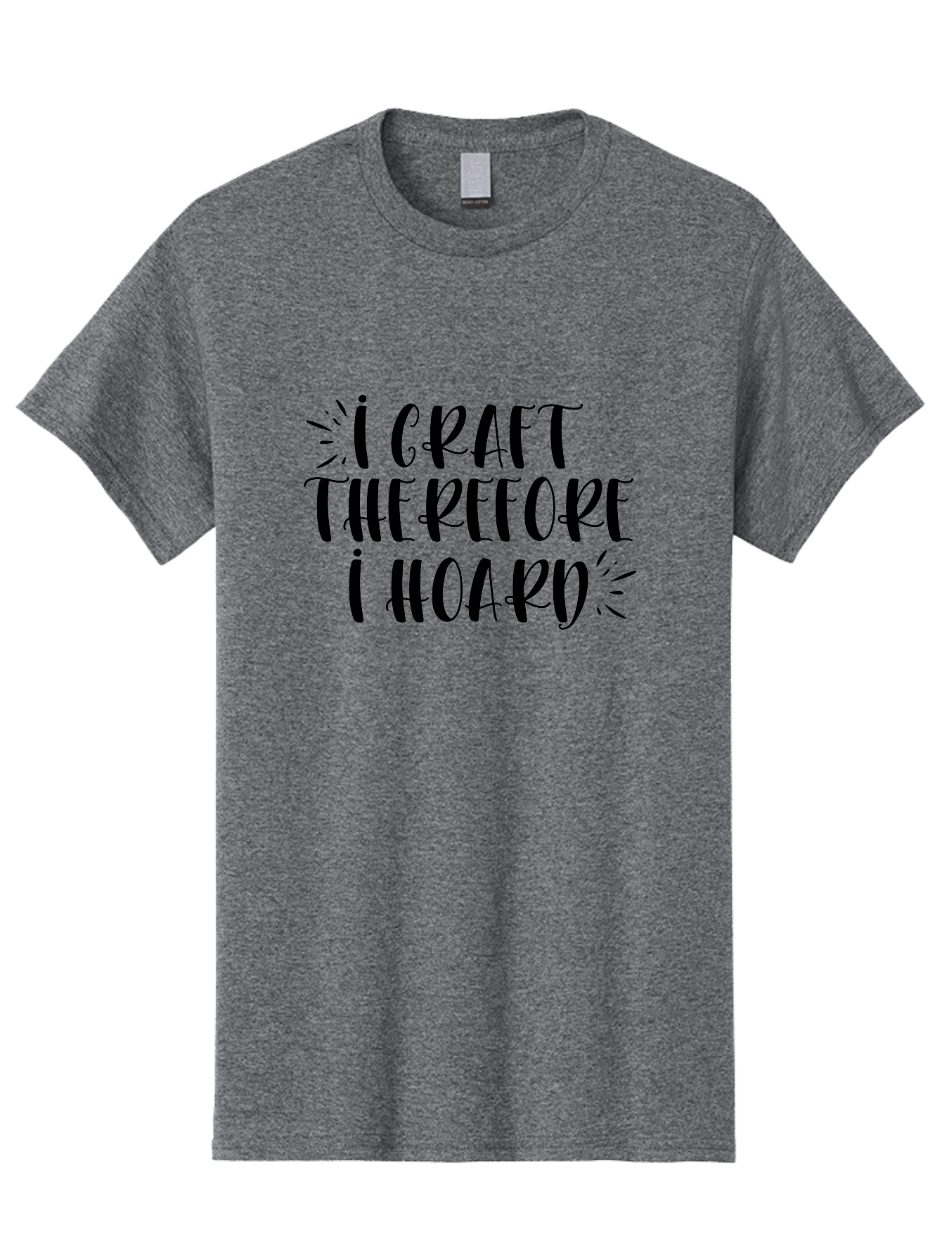 I-Craft-Therefore-I-Hoard Men'S Graphic Tee, 100% Cotton, Comfortable Casual Summer Wear, Machine Washable, Crafting Humor, Crafting Quote, Crafter'S Life, Creative Humor, Handmade Hobby, Crafting Passion, Crafty Sayings, Crafter'S Quote, Aad419 29