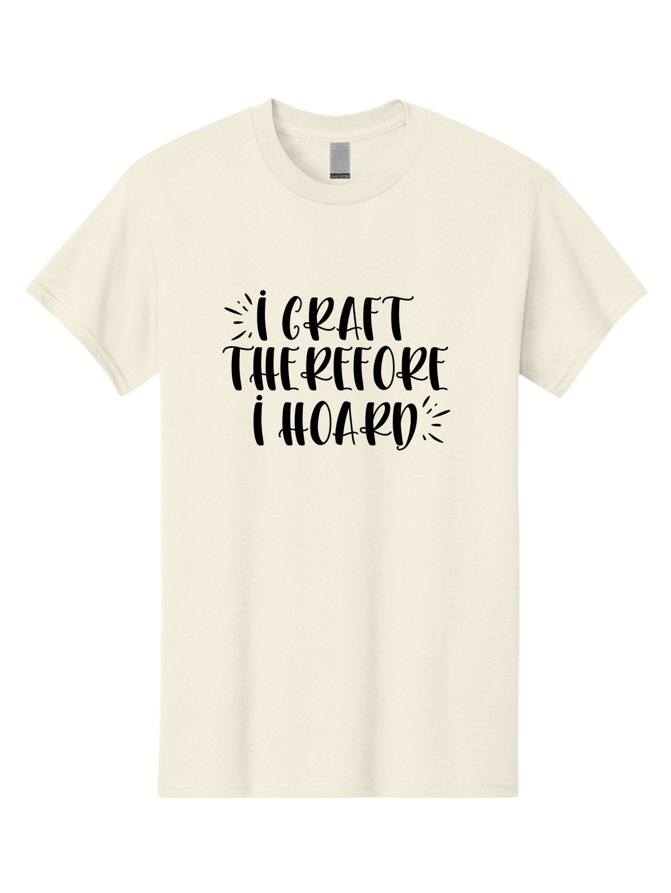 I-Craft-Therefore-I-Hoard Men'S Graphic Tee, 100% Cotton, Comfortable Casual Summer Wear, Machine Washable, Crafting Humor, Crafting Quote, Crafter'S Life, Creative Humor, Handmade Hobby, Crafting Passion, Crafty Sayings, Crafter'S Quote, Aad419 11