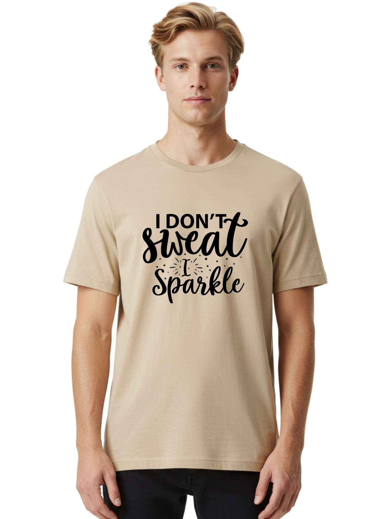 I-Don-T-Sweat-I-Sparkle Men'S Graphic Tee, 100% Cotton, Comfortable Casual Summer Wear, Machine Washable, Motivational Quote, Inspirational Phrase, Fitness Motivation, Positivity, Confidence, Sparkle, Shine, Empowerment, Uplifting Message, Aad421 30