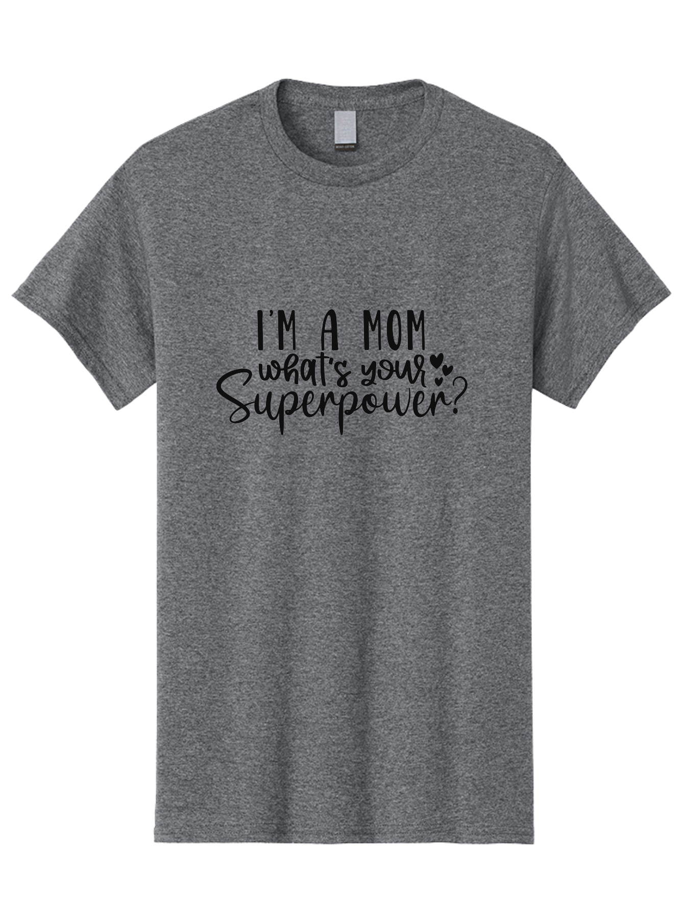 I-M-A-Mom-What-S-Your-Superpower Men'S Graphic Tee, 100% Cotton, Comfortable Casual Summer Wear, Machine Washable, Motherhood Empowerment, Mom Quotes, Superpower Mom, Mother'S Day Gift, Inspirational Quotes, Mom Life, Funny Mom Quotes, Aad423 7