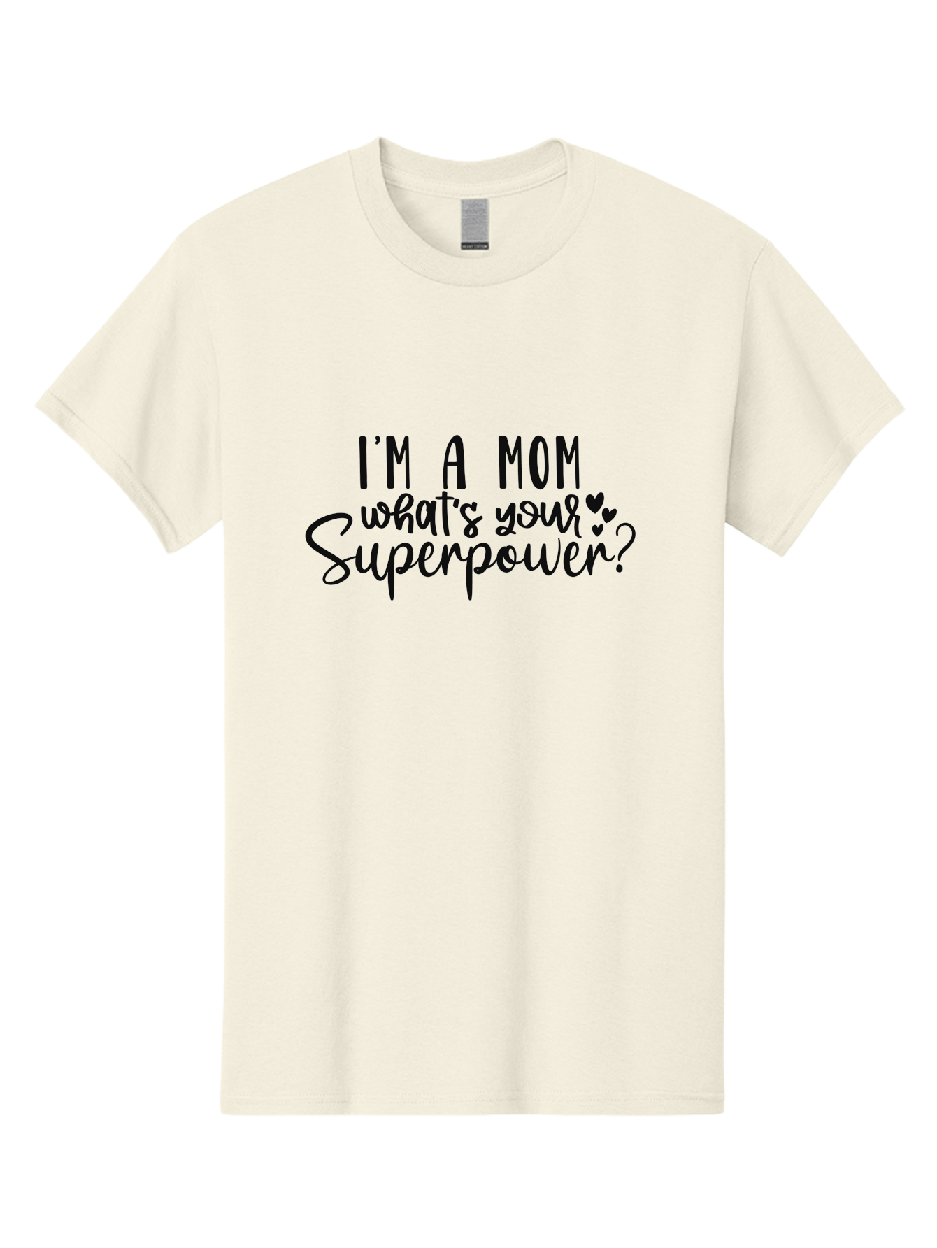 I-M-A-Mom-What-S-Your-Superpower Men'S Graphic Tee, 100% Cotton, Comfortable Casual Summer Wear, Machine Washable, Motherhood Empowerment, Mom Quotes, Superpower Mom, Mother'S Day Gift, Inspirational Quotes, Mom Life, Funny Mom Quotes, Aad423 3