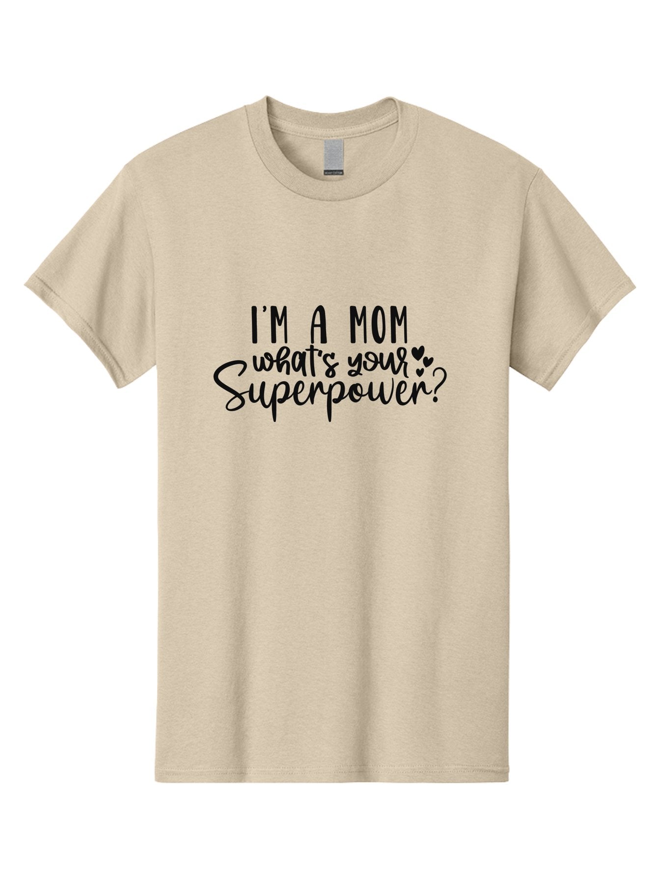 I-M-A-Mom-What-S-Your-Superpower Men'S Graphic Tee, 100% Cotton, Comfortable Casual Summer Wear, Machine Washable, Motherhood Empowerment, Mom Quotes, Superpower Mom, Mother'S Day Gift, Inspirational Quotes, Mom Life, Funny Mom Quotes, Aad423