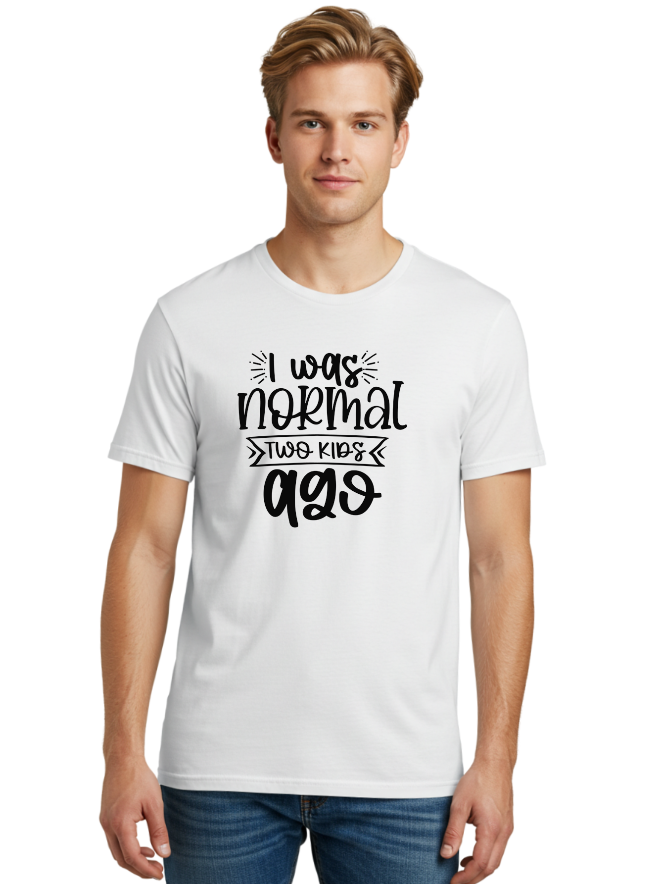 I-Was-Normal-Two-Kids-Ago Men'S Graphic Tee, 100% Cotton, Comfortable Casual Summer Wear, Machine Washable, Funny Quote, Mom Humor, Parenting Joke, Humorous Saying, Playful Message, Sarcastic Quote, Mom Life, Motherhood, Witty Phrase, Aad425 18