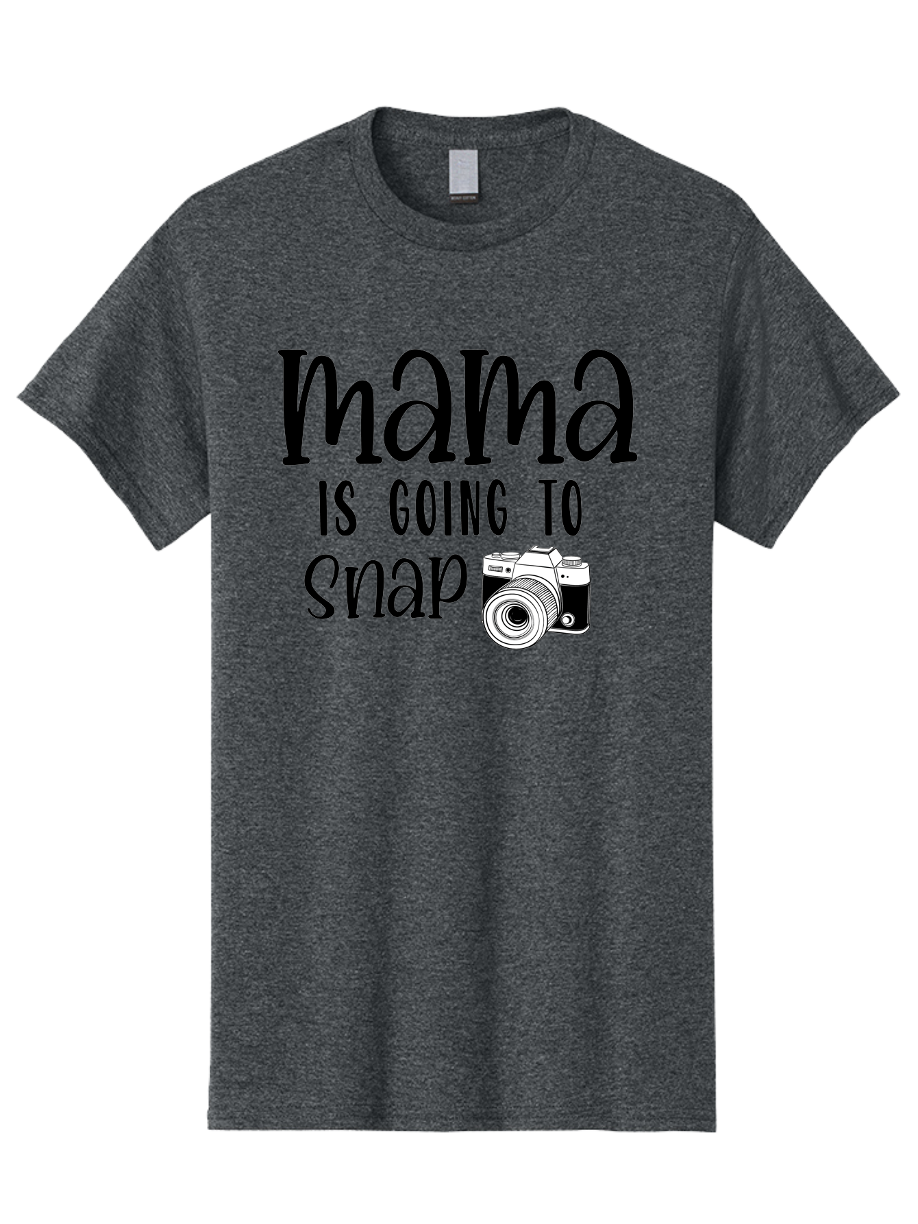 Mama-Is-Going-To-Snap Men'S Graphic Tee, 100% Cotton, Comfortable Casual Summer Wear, Machine Washable, Mama, Photography, Camera, Snap, Mom, Black Camera, Photography Humor, Motherhood, Photography Quote, Funny Mama Aad433 23