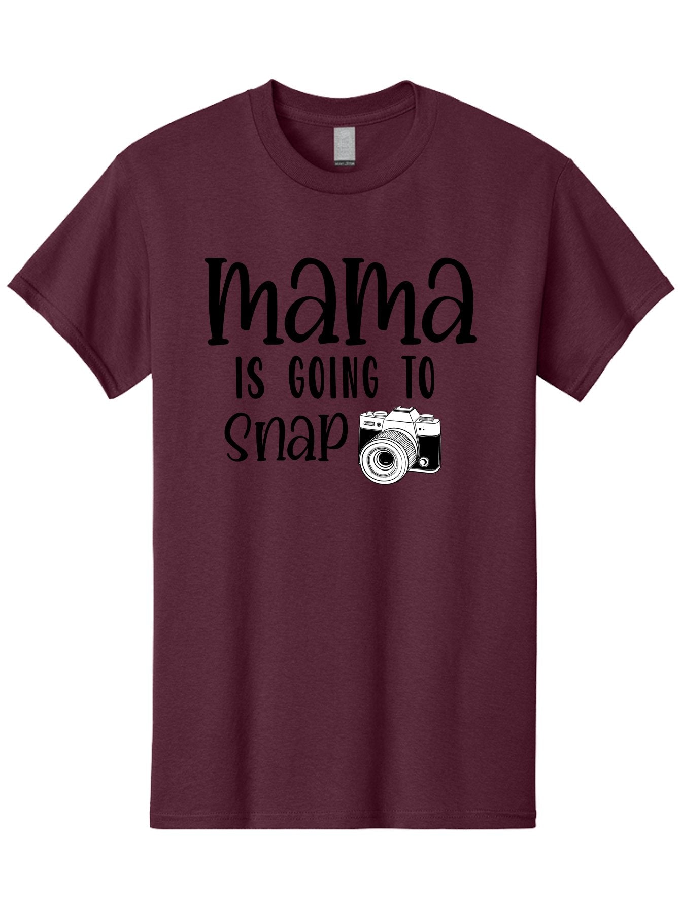 Mama-Is-Going-To-Snap Men'S Graphic Tee, 100% Cotton, Comfortable Casual Summer Wear, Machine Washable, Mama, Photography, Camera, Snap, Mom, Black Camera, Photography Humor, Motherhood, Photography Quote, Funny Mama Aad433 9