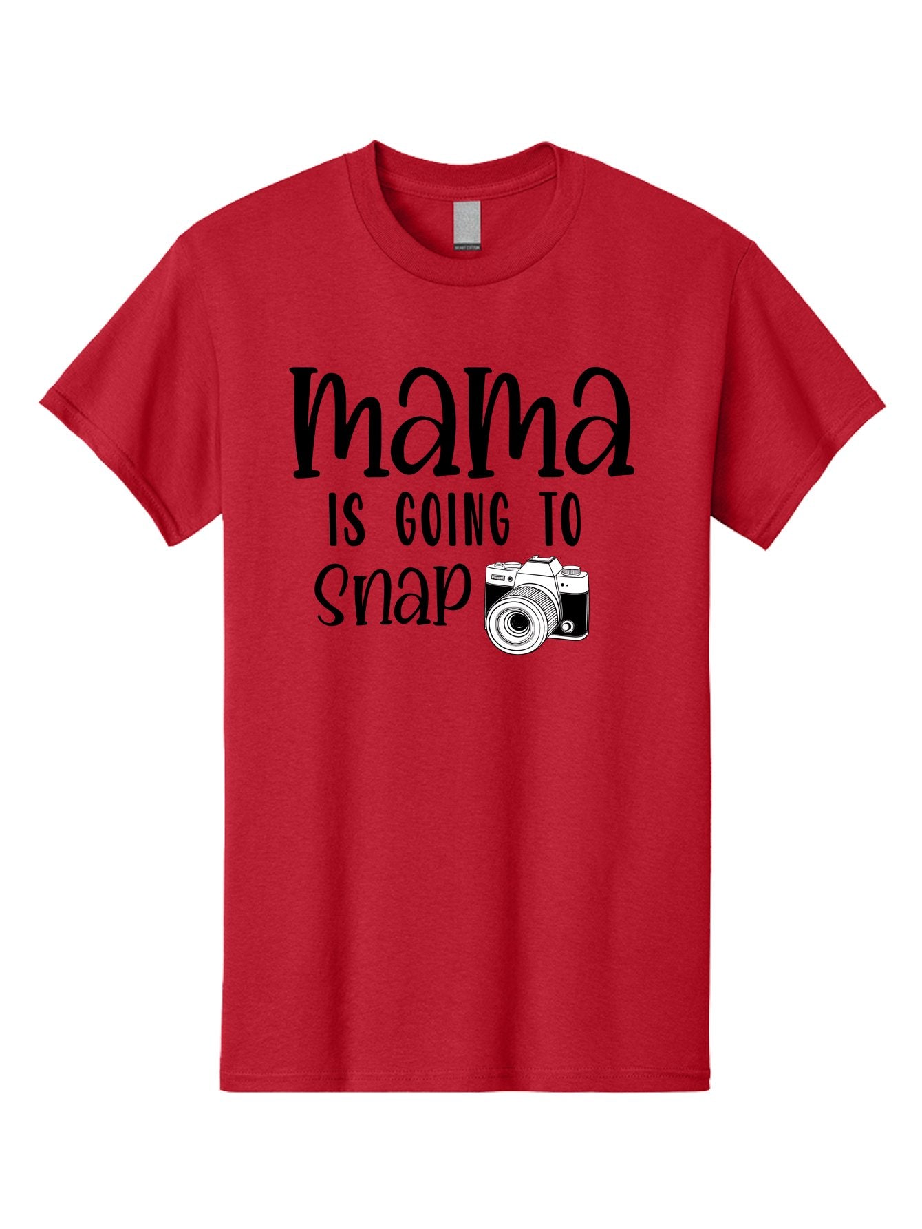 Mama-Is-Going-To-Snap Men'S Graphic Tee, 100% Cotton, Comfortable Casual Summer Wear, Machine Washable, Mama, Photography, Camera, Snap, Mom, Black Camera, Photography Humor, Motherhood, Photography Quote, Funny Mama Aad433 15