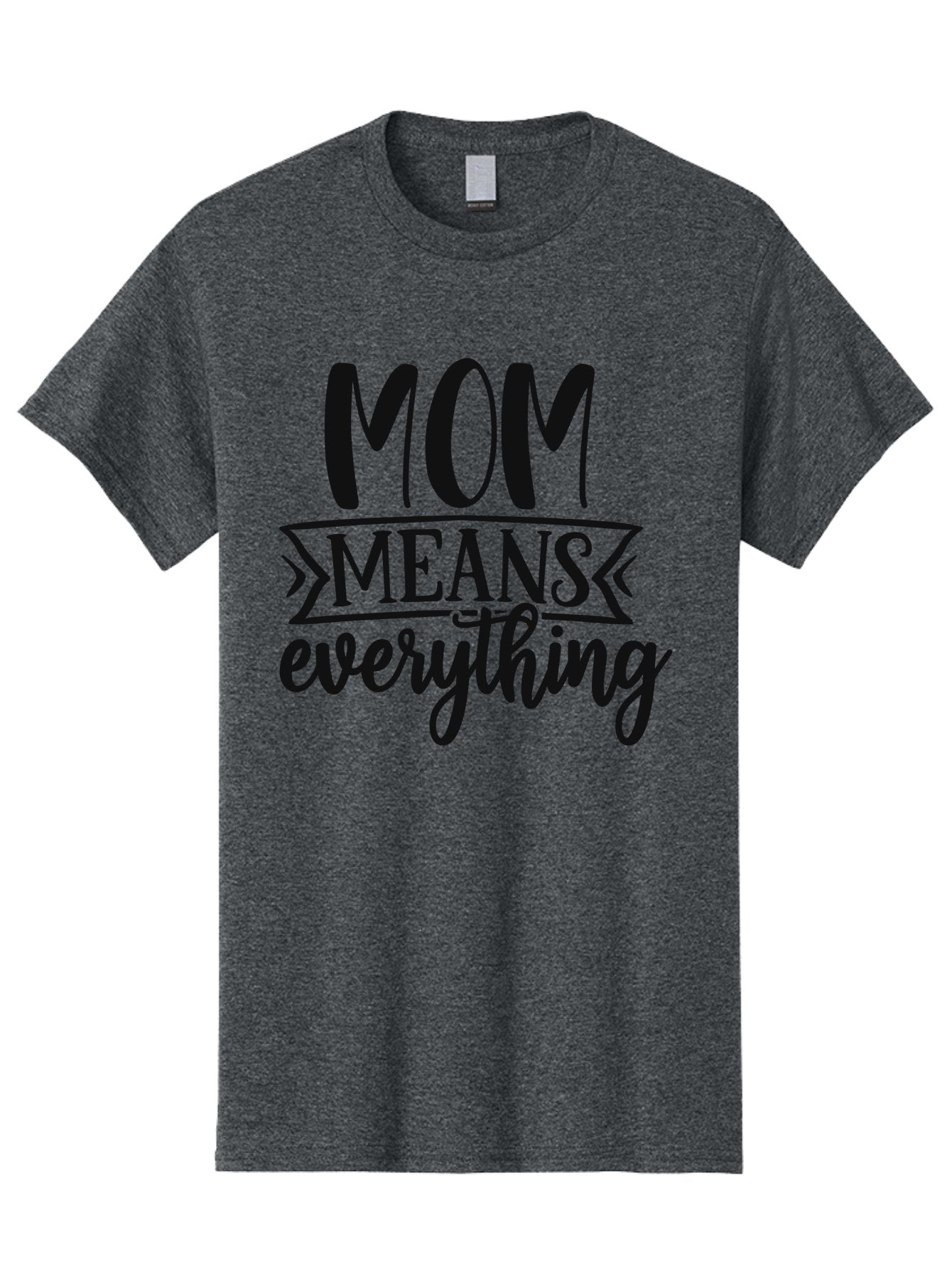 Mom-Means-Everything Men'S Graphic Tee, 100% Cotton, Comfortable Casual Summer Wear, Machine Washable, Mother'S Day Quote, Mom Means Everything, Mother'S Love, Mom Appreciation, Inspirational Quote, Family Values, Love And Care Aad442 6
