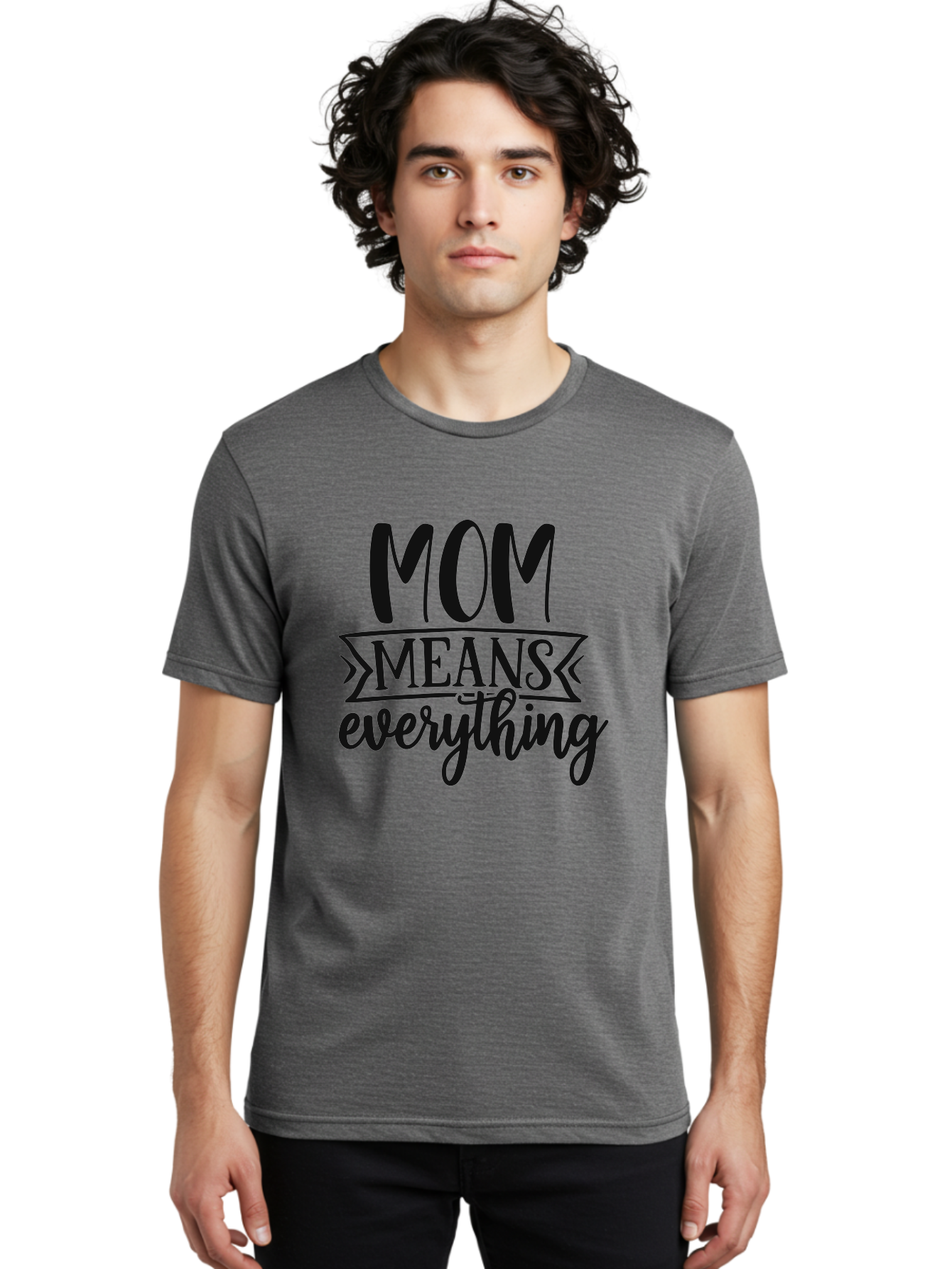 Mom-Means-Everything Men'S Graphic Tee, 100% Cotton, Comfortable Casual Summer Wear, Machine Washable, Mother'S Day Quote, Mom Means Everything, Mother'S Love, Mom Appreciation, Inspirational Quote, Family Values, Love And Care Aad442