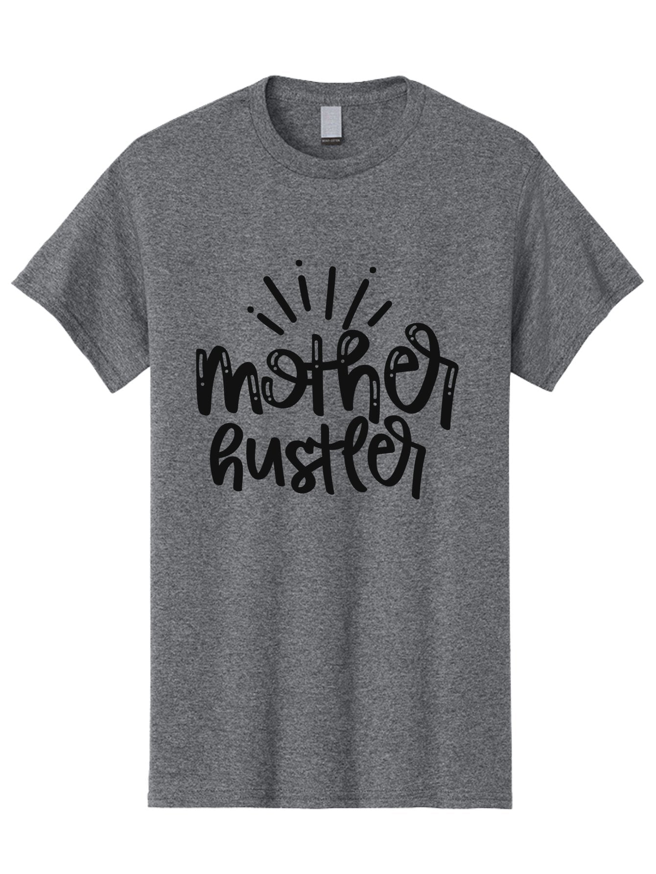 Mother-Hustler Men'S Graphic Tee, 100% Cotton, Comfortable Casual Summer Wear, Machine Washable, Empowering Quote, Motivational Phrase, Motherhood Inspiration, Hustler Mentality, Parenting Motivation, Black Lettering, Bold Text, Aad446