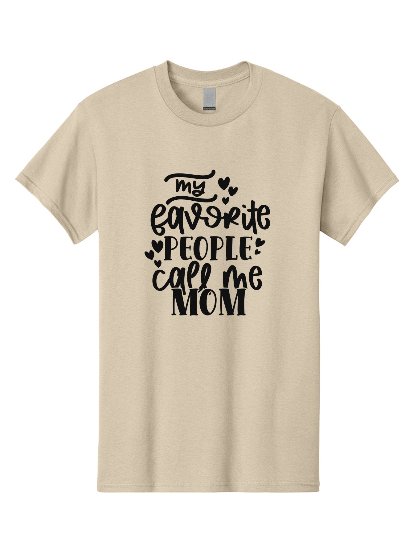 My-Favorite-People-Call-Me-Mom Men'S Graphic Tee, 100% Cotton, Comfortable Casual Summer Wear, Machine Washable, Mother'S Day Quote, Mom Love, Favorite People, Heartwarming Message, Family Love, Mom Appreciation, Inspirational Quote Aad450