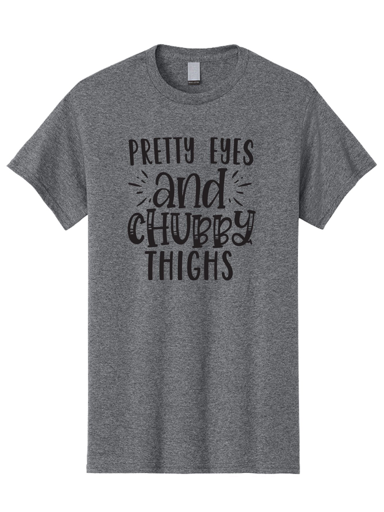 Pretty-Eyes-And-Chubby-Thighs Men'S Graphic Tee, 100% Cotton, Comfortable Casual Summer Wear, Machine Washable, Cute Quote, Funny Saying, Pretty Eyes, Chubby Thighs, Playful Typography, Bold Text, Quirky Design, Fun Phrase, Eye-Catching Words Aad469 9