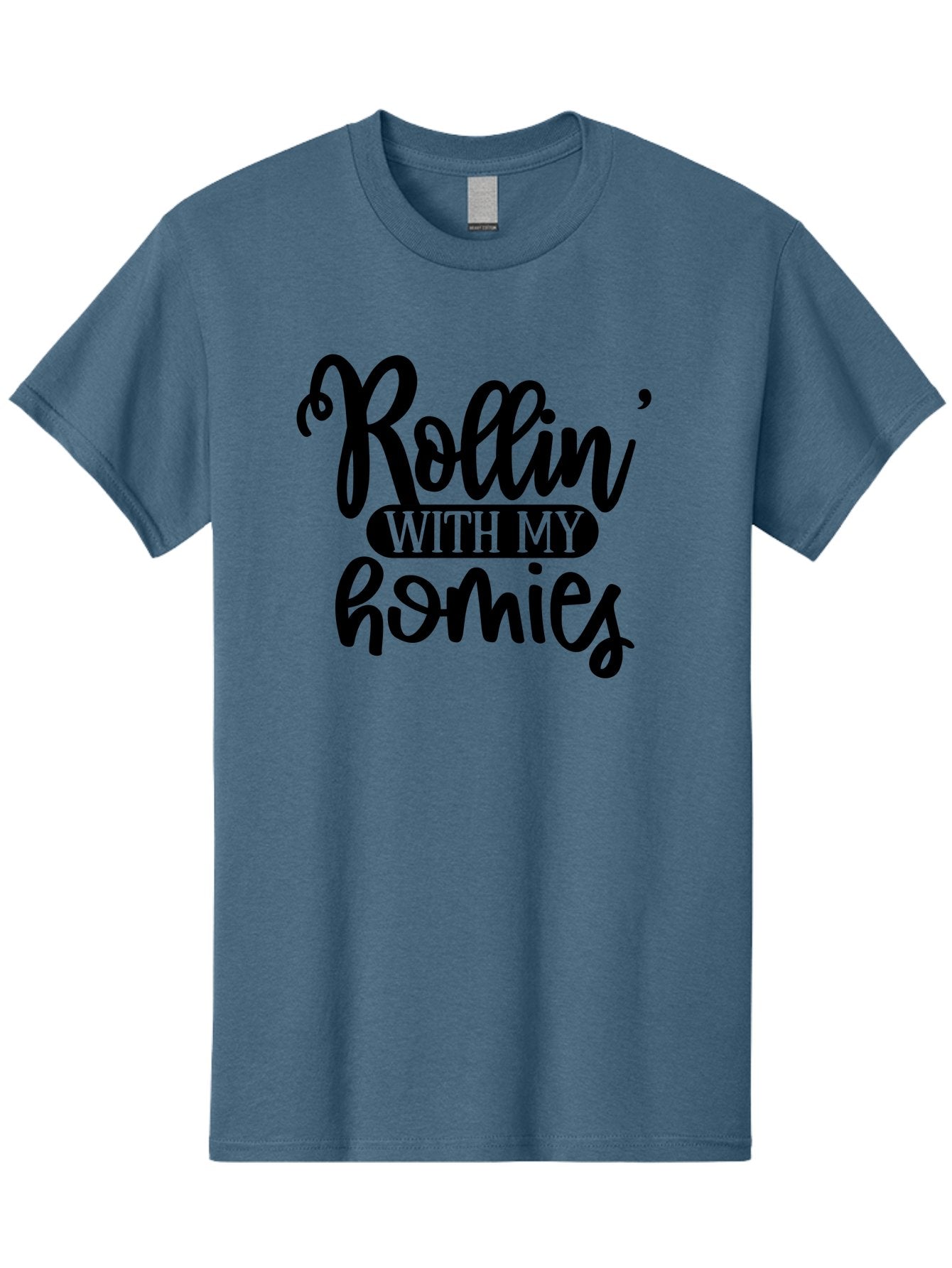 Rollin-With-My-Homies Men'S Graphic Tee, 100% Cotton, Comfortable Casual Summer Wear, Machine Washable, Rollin' With My Homies, Friendship, Loyalty, Homies, Friendship Goals, Squad, Cool Quotes, Trendy Phrases, Friendship Quotes Aad474 12
