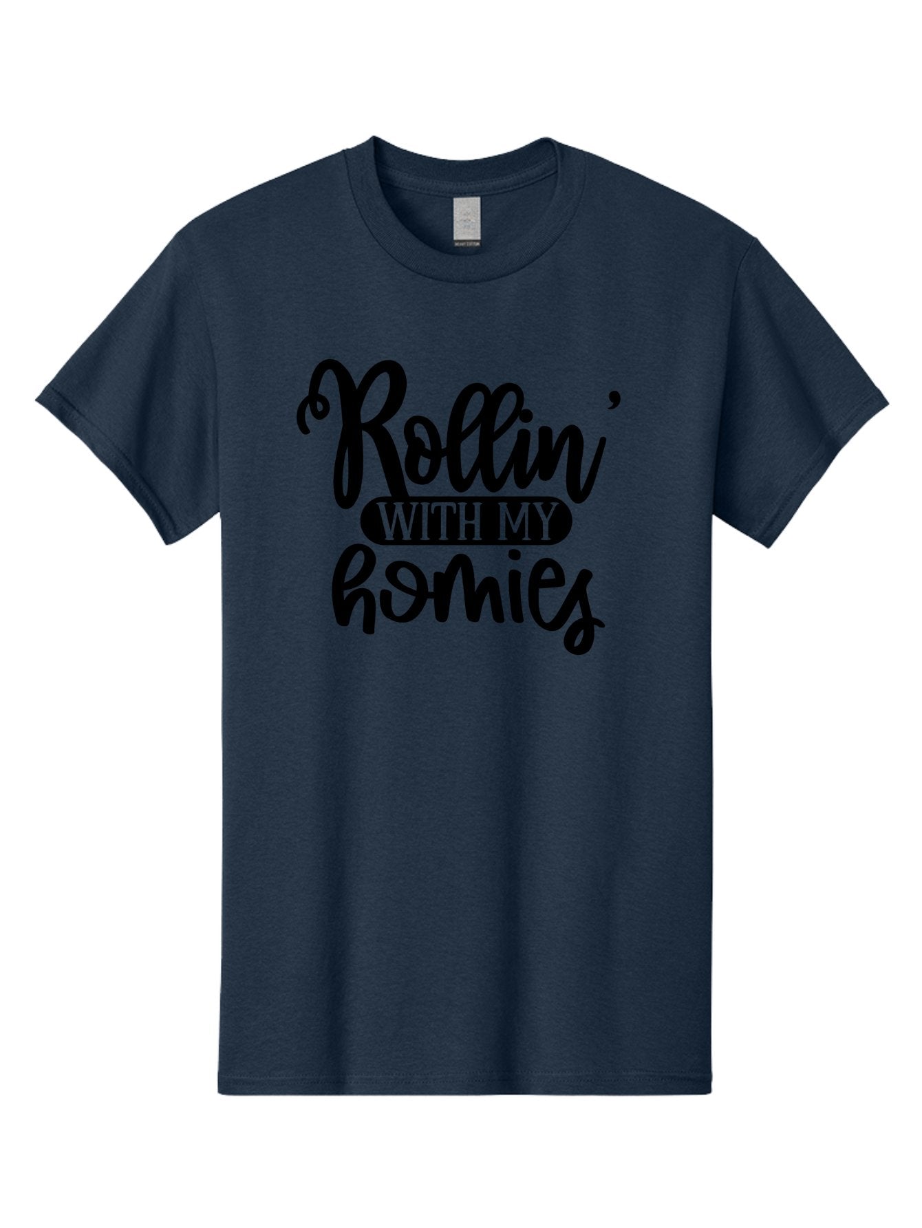 Rollin-With-My-Homies Men'S Graphic Tee, 100% Cotton, Comfortable Casual Summer Wear, Machine Washable, Rollin' With My Homies, Friendship, Loyalty, Homies, Friendship Goals, Squad, Cool Quotes, Trendy Phrases, Friendship Quotes Aad474 6