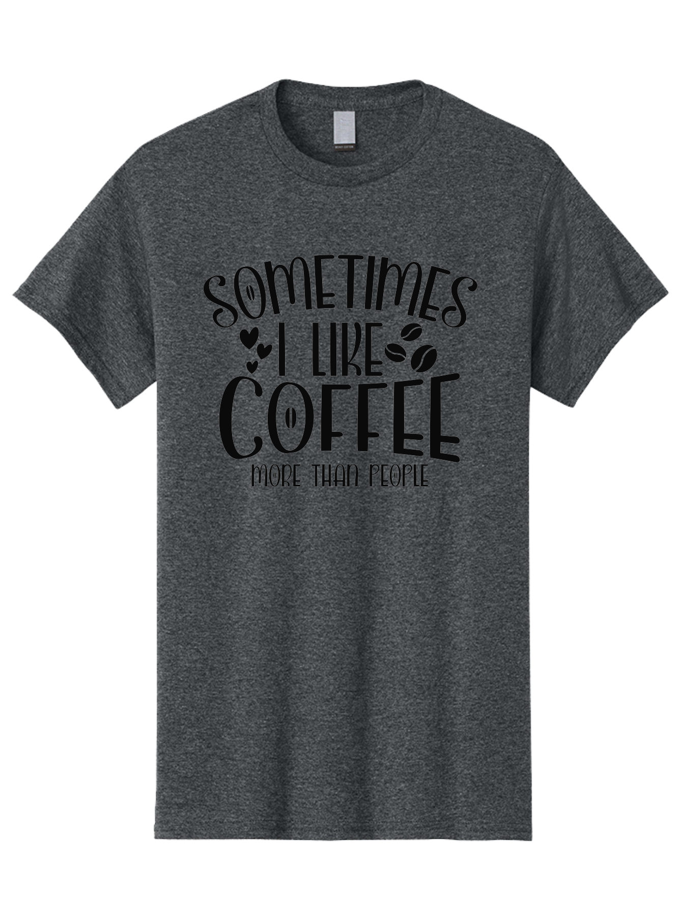 Sometimes-I-Like-Coffee-More-Than-People Men'S Graphic Tee, 100% Cotton, Comfortable Casual Summer Wear, Machine Washable, Coffee Lover Quote, Funny Saying, Coffee Beans, Hearts, Quirky Humor, Coffee Culture, Coffee Obsession, Aad477 27