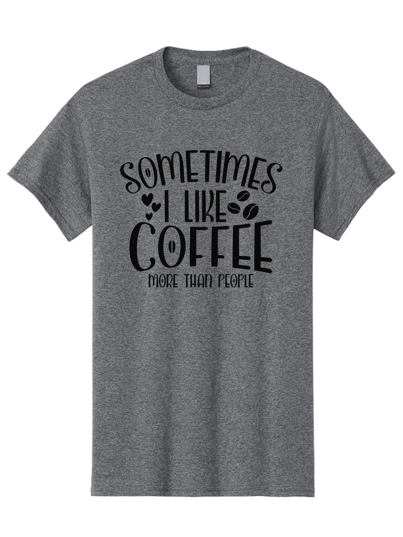 Sometimes-I-Like-Coffee-More-Than-People Men'S Graphic Tee, 100% Cotton, Comfortable Casual Summer Wear, Machine Washable, Coffee Lover Quote, Funny Saying, Coffee Beans, Hearts, Quirky Humor, Coffee Culture, Coffee Obsession, Aad477 9