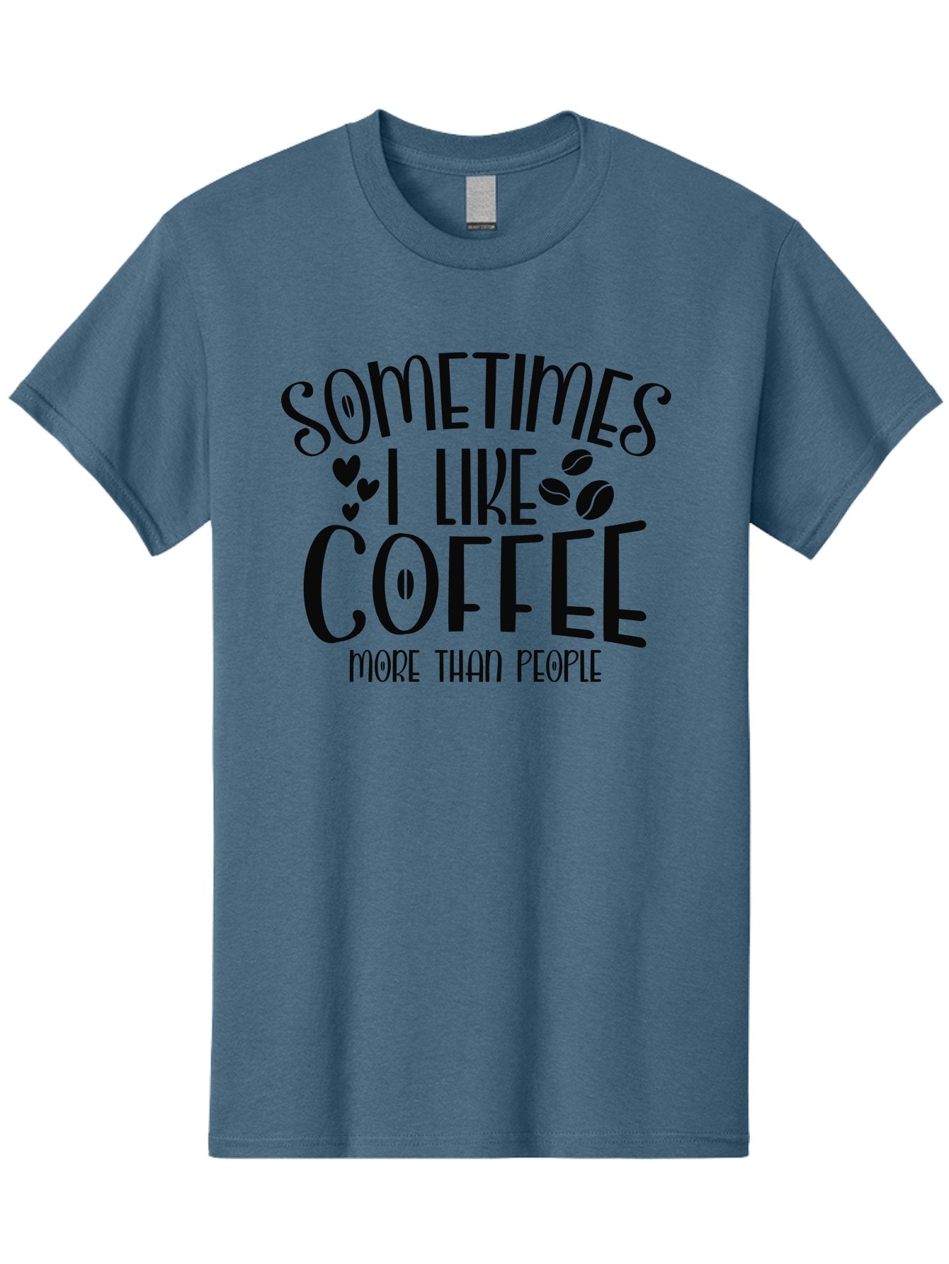 Sometimes-I-Like-Coffee-More-Than-People Men'S Graphic Tee, 100% Cotton, Comfortable Casual Summer Wear, Machine Washable, Coffee Lover Quote, Funny Saying, Coffee Beans, Hearts, Quirky Humor, Coffee Culture, Coffee Obsession, Aad477 13