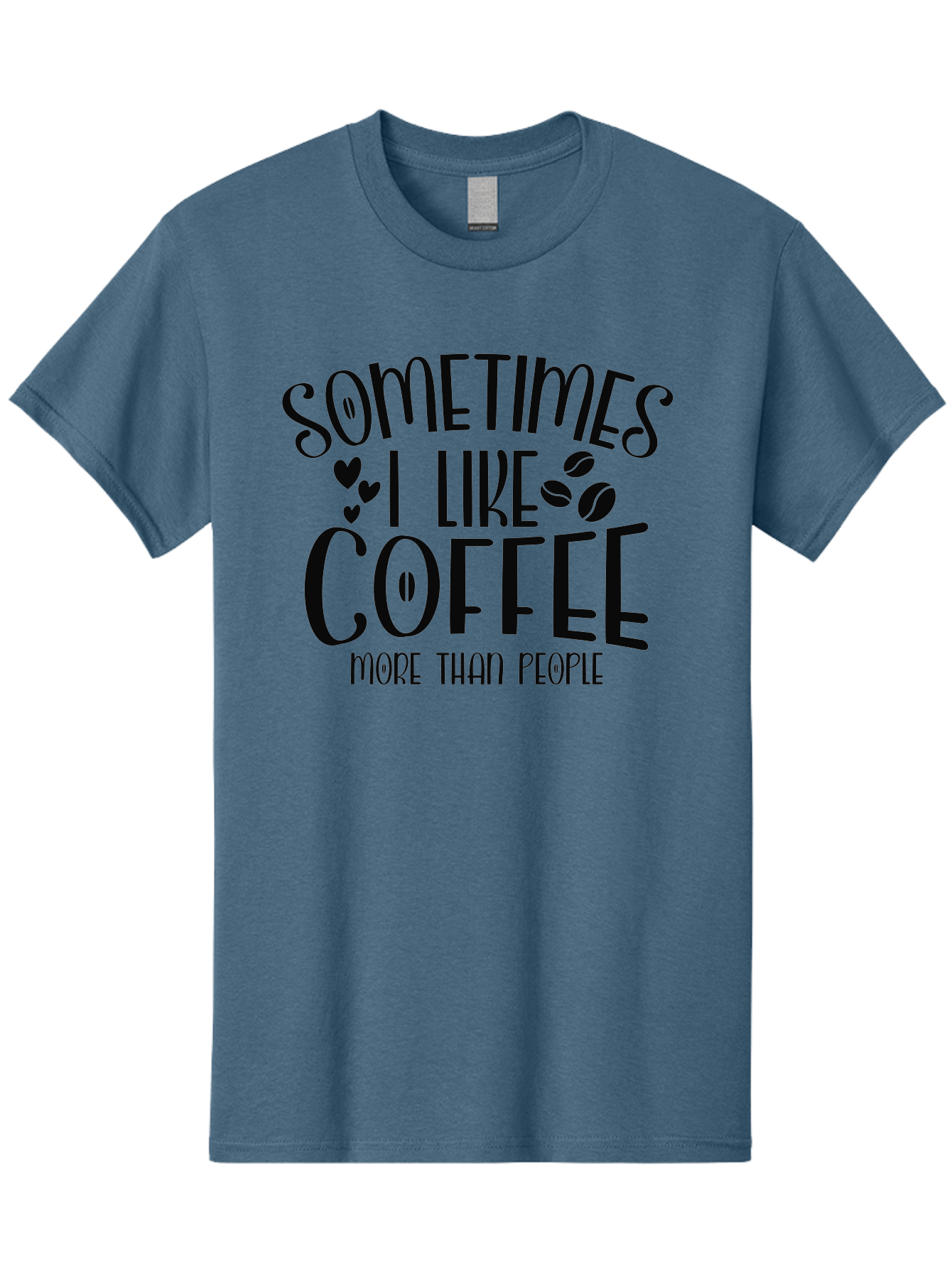 Sometimes-I-Like-Coffee-More-Than-People Men'S Graphic Tee, 100% Cotton, Comfortable Casual Summer Wear, Machine Washable, Coffee Lover Quote, Funny Saying, Coffee Beans, Hearts, Quirky Humor, Coffee Culture, Coffee Obsession, Aad477 29