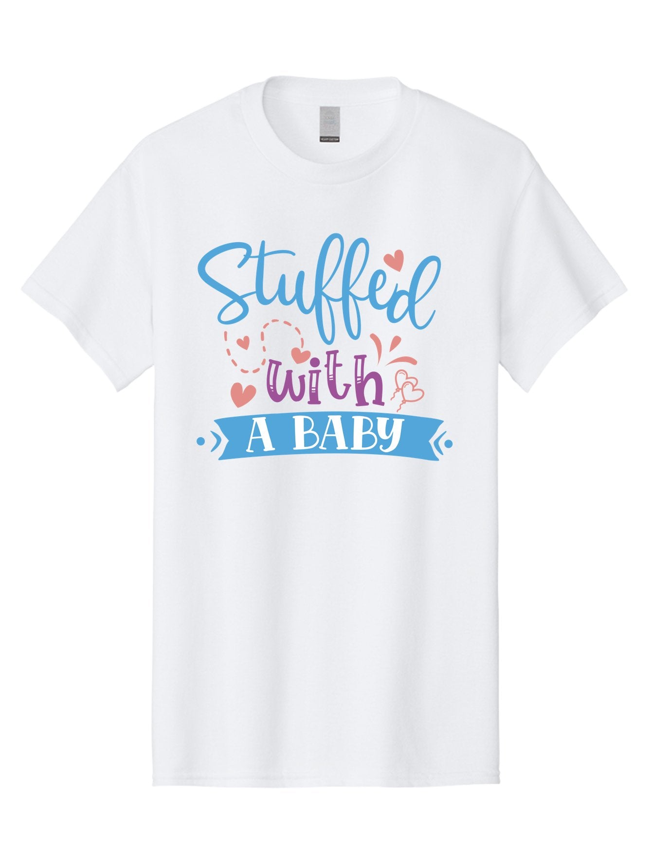 Stuffed-With-A-Baby Men'S Graphic Tee, 100% Cotton, Comfortable Casual Summer Wear, Machine Washable, Funny Pregnancy Announcement, Cute Baby Reveal, Playful Typography, Pink And Blue Hearts, Baby On Board, Sweet Designs, Gift Ideas Aad484