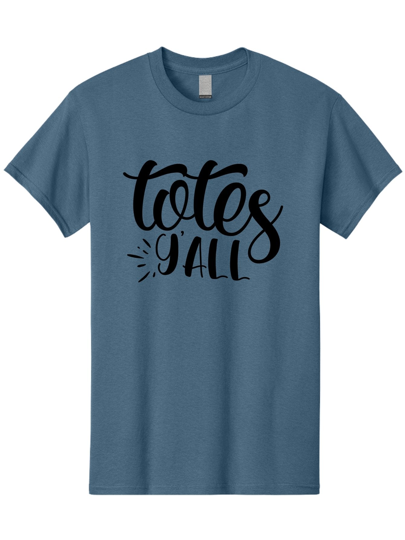 Totes-Y-All Men'S Graphic Tee, 100% Cotton, Comfortable Casual Summer Wear, Machine Washable, Totes Y'All, Hand-Lettering, Handwritten Font, Informal Expression, Southern Slang, Casual Style, Modern Calligraphy, Trendy Typography Aad496 8