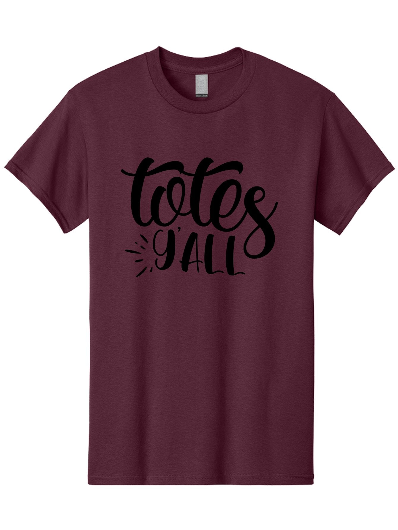 Totes-Y-All Men'S Graphic Tee, 100% Cotton, Comfortable Casual Summer Wear, Machine Washable, Totes Y'All, Hand-Lettering, Handwritten Font, Informal Expression, Southern Slang, Casual Style, Modern Calligraphy, Trendy Typography Aad496 13