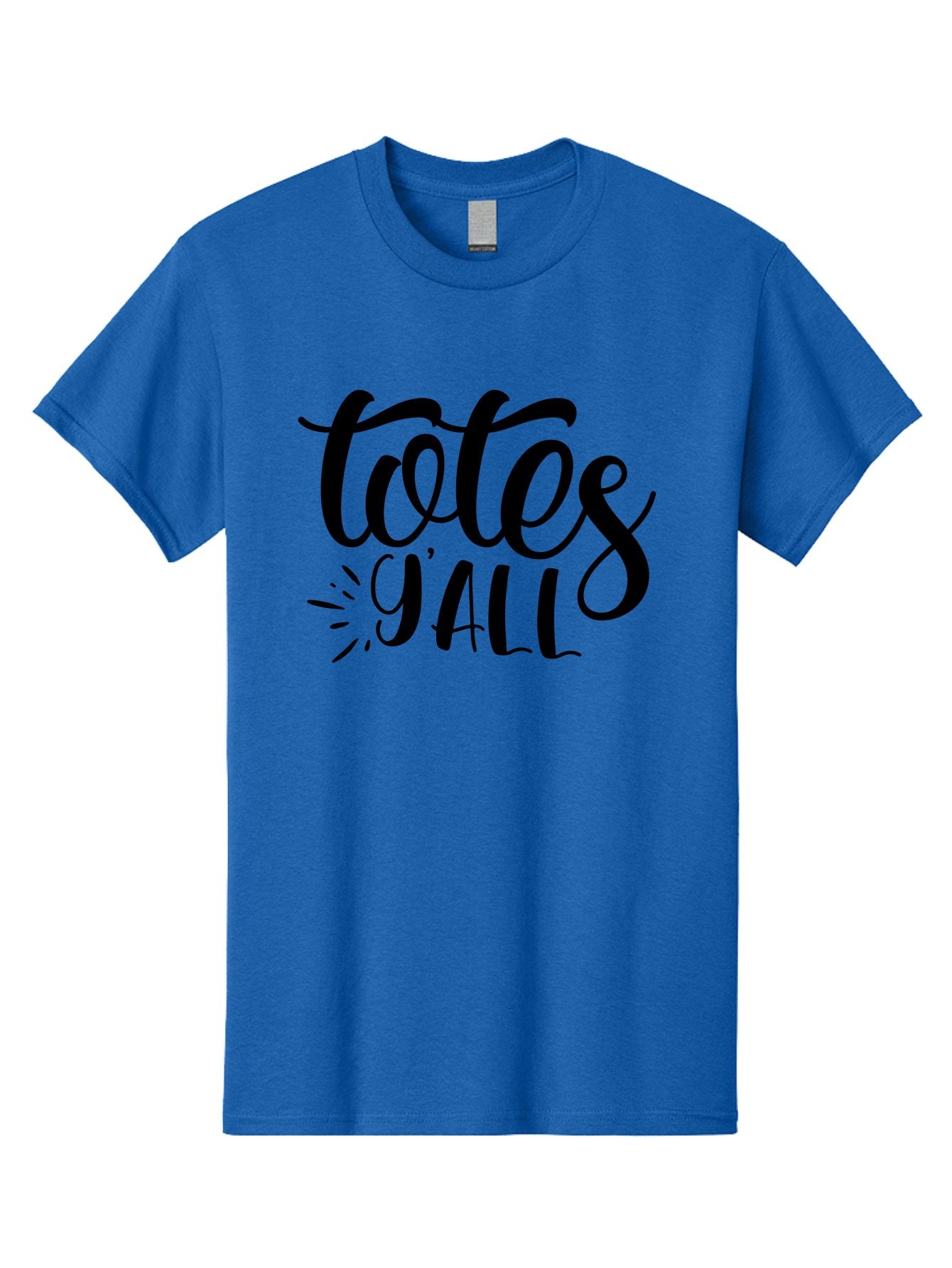 Totes-Y-All Men'S Graphic Tee, 100% Cotton, Comfortable Casual Summer Wear, Machine Washable, Totes Y'All, Hand-Lettering, Handwritten Font, Informal Expression, Southern Slang, Casual Style, Modern Calligraphy, Trendy Typography Aad496 4