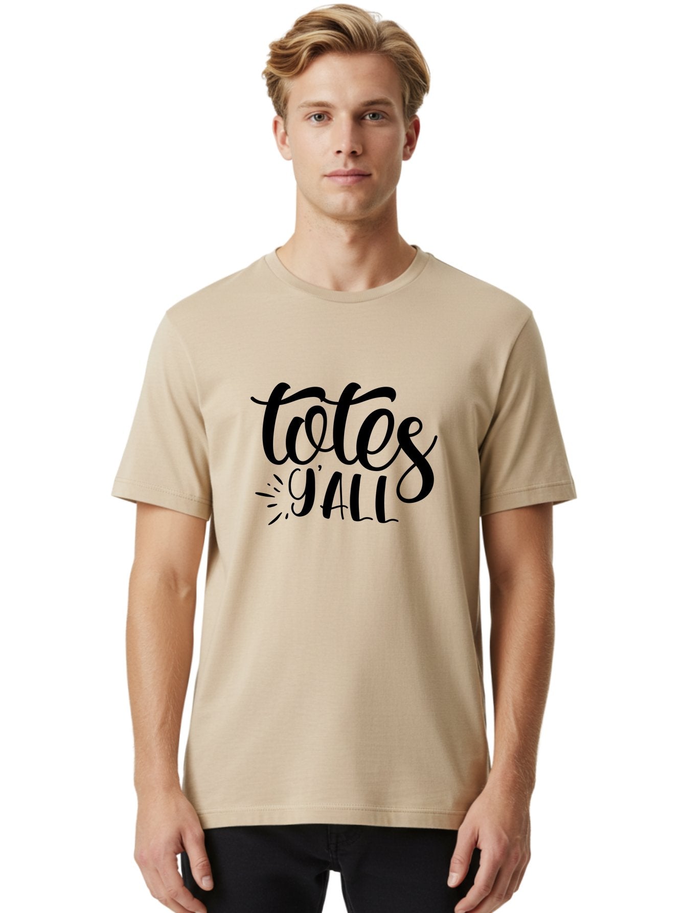 Totes-Y-All Men'S Graphic Tee, 100% Cotton, Comfortable Casual Summer Wear, Machine Washable, Totes Y'All, Hand-Lettering, Handwritten Font, Informal Expression, Southern Slang, Casual Style, Modern Calligraphy, Trendy Typography Aad496 24