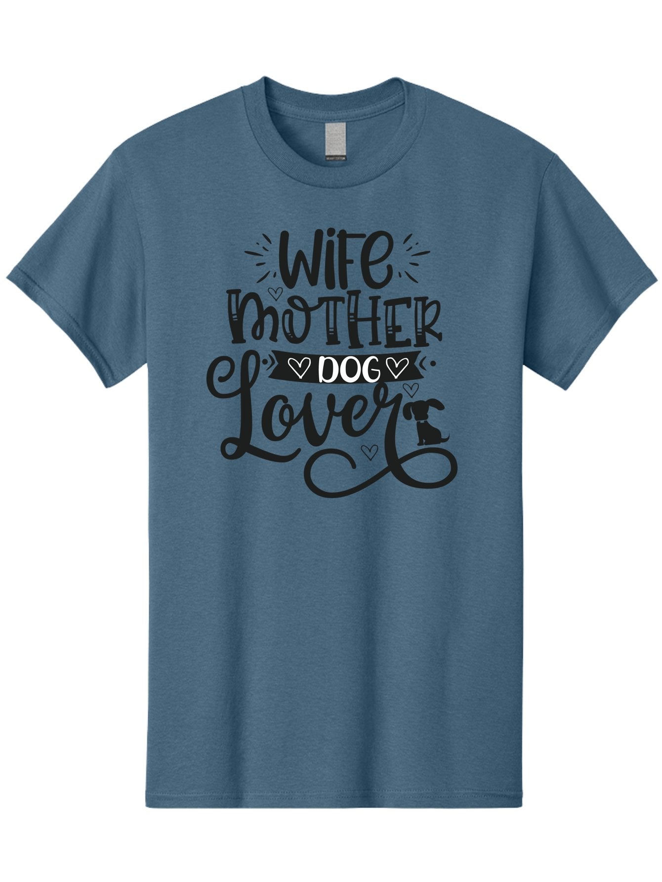 Wife-Mother-Dog-Lover Men'S Graphic Tee, 100% Cotton, Comfortable Casual Summer Wear, Machine Washable, Wife, Mother, Dog Lover, Dog Mom, Dog Mama, Dog Owner, Dog Enthusiast, Dog Quotes, Funny Dog Quotes, Dog Phrases, Dog Sayings Aad501 13