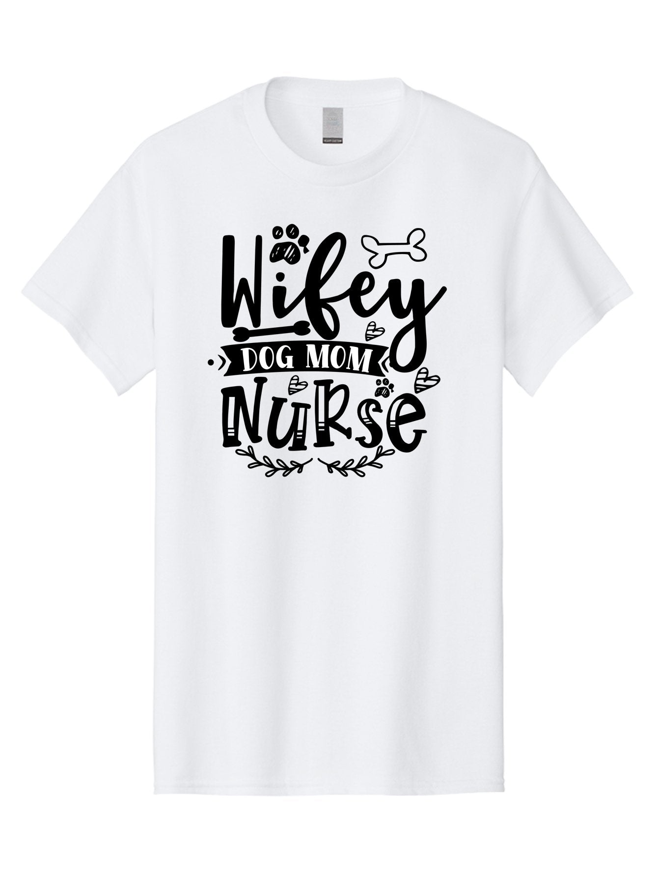 Wifey-Dog-Mom-Nurse Men'S Graphic Tee, 100% Cotton, Comfortable Casual Summer Wear, Machine Washable, Nurse Quote, Dog Mom Quote, Wifey Quote, Dog Lover Gift, Nurse Appreciation, Dog Mom, Wifey, Nurse, Medical Profession, Pet Lover, Aad503