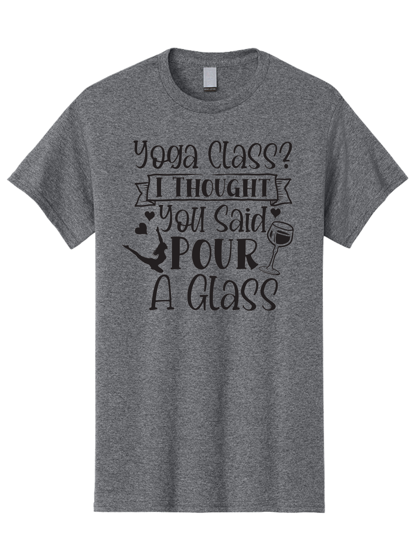 Yoga-Class-I-Thought-You-Said-Pour-A-Glass Men'S Graphic Tee, 100% Cotton, Comfortable Casual Summer Wear, Machine Washable, Yoga Humor, Funny Quote, Wine And Yoga, Pun, Humor Graphic, Wine Lover, Yoga Enthusiast, Witty Saying, Playful Design, Aad514