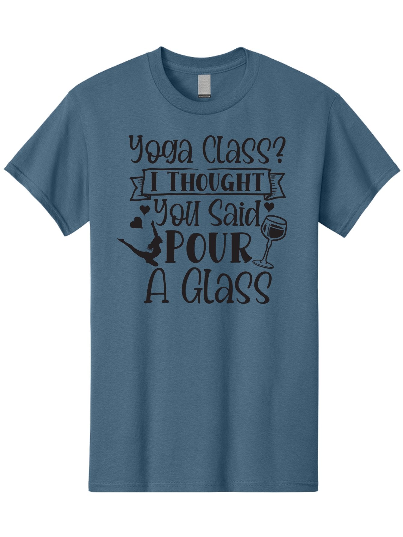 Yoga-Class-I-Thought-You-Said-Pour-A-Glass Men'S Graphic Tee, 100% Cotton, Comfortable Casual Summer Wear, Machine Washable, Yoga Humor, Funny Quote, Wine And Yoga, Pun, Humor Graphic, Wine Lover, Yoga Enthusiast, Witty Saying, Playful Design, Aad514