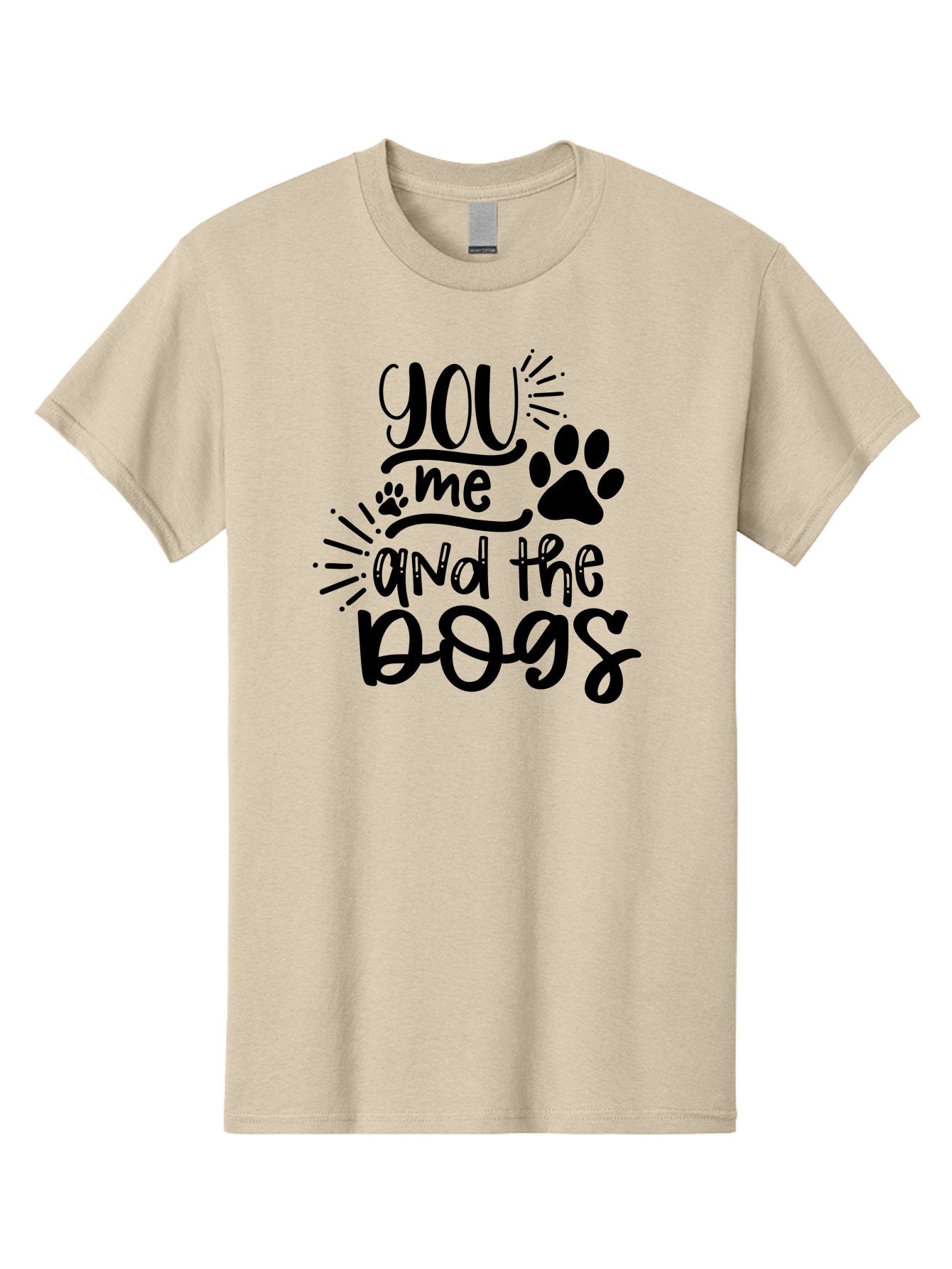 You-Me-And-The-Dogs Men'S Graphic Tee, 100% Cotton, Comfortable Casual Summer Wear, Machine Washable, Cute Dog Quote, Funny Dog Sayings, Dog Lover Gift, Paw Print Design, Dog Mom Quote, Dog Dad Quote, Pet Love, Dog Text Art Aad517 10