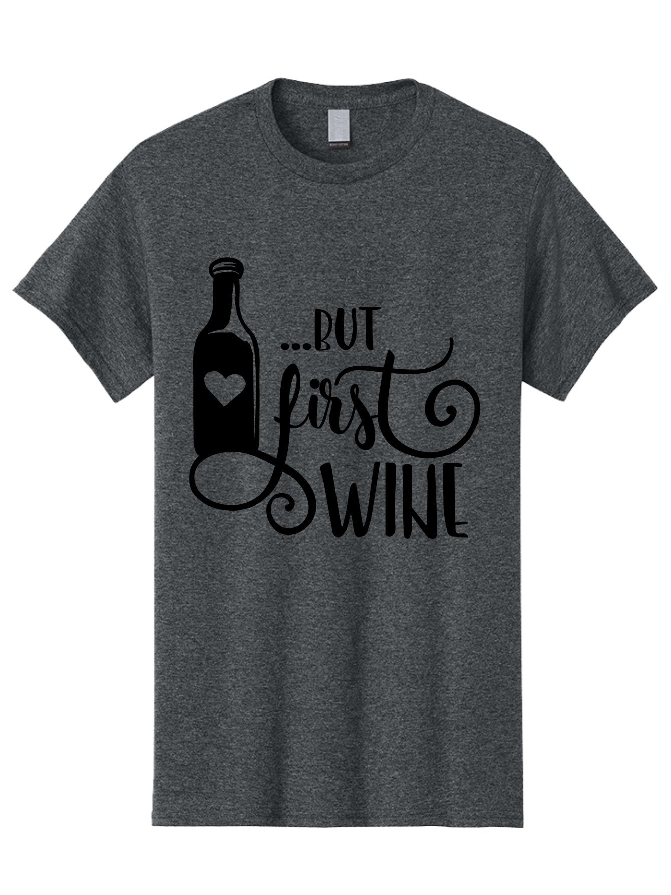 But-First-Wine Men'S Graphic Tee, 100% Cotton, Comfortable Casual Summer Wear, Machine Washable, Wine Bottle With Heart, Wine Lovers, Wine Quotes, Funny Quotes About Wine, Wine Sayings, Wine Time, Wine O'Clock, Relaxed Vibes Aad971 9