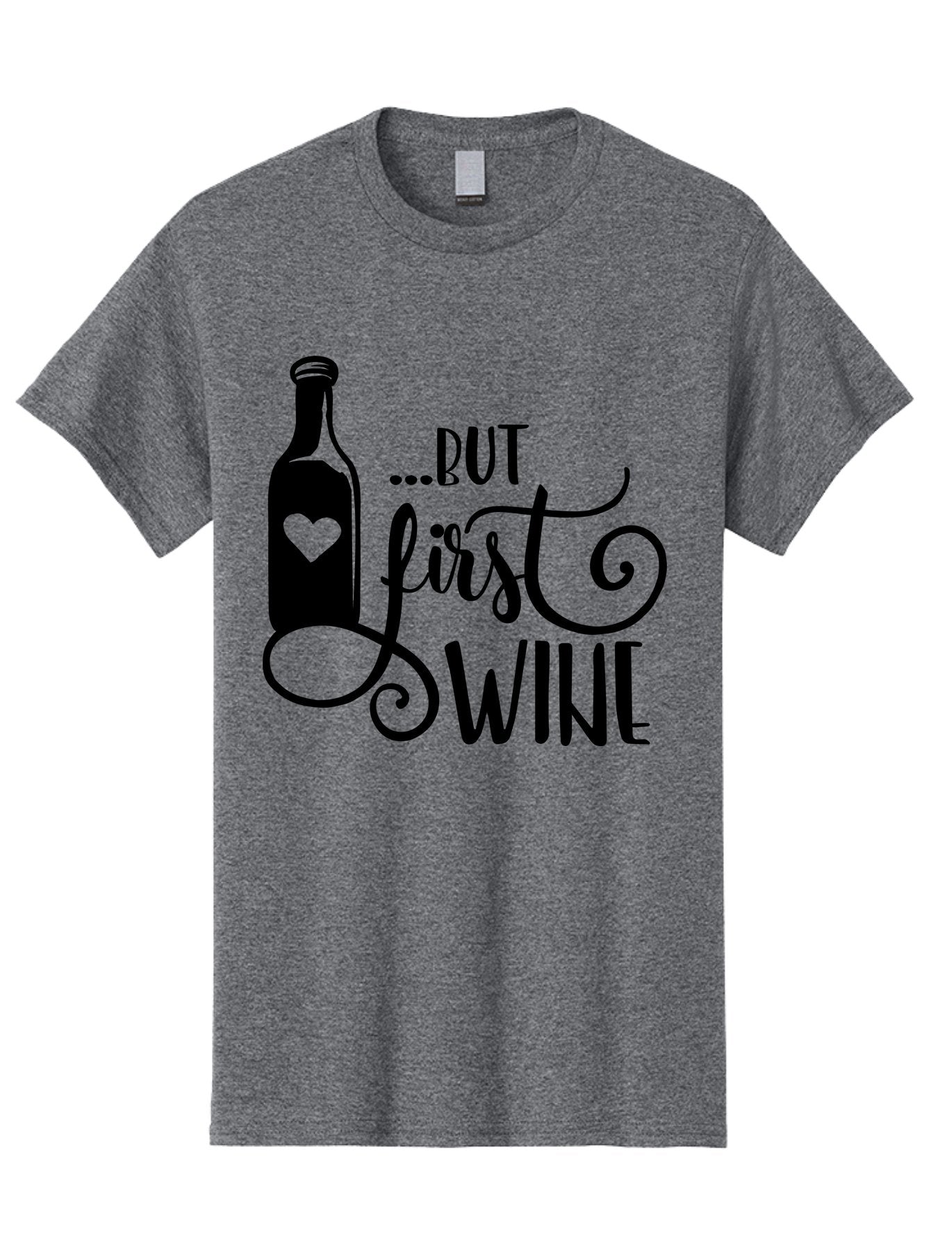 But-First-Wine Men'S Graphic Tee, 100% Cotton, Comfortable Casual Summer Wear, Machine Washable, Wine Bottle With Heart, Wine Lovers, Wine Quotes, Funny Quotes About Wine, Wine Sayings, Wine Time, Wine O'Clock, Relaxed Vibes Aad971 8