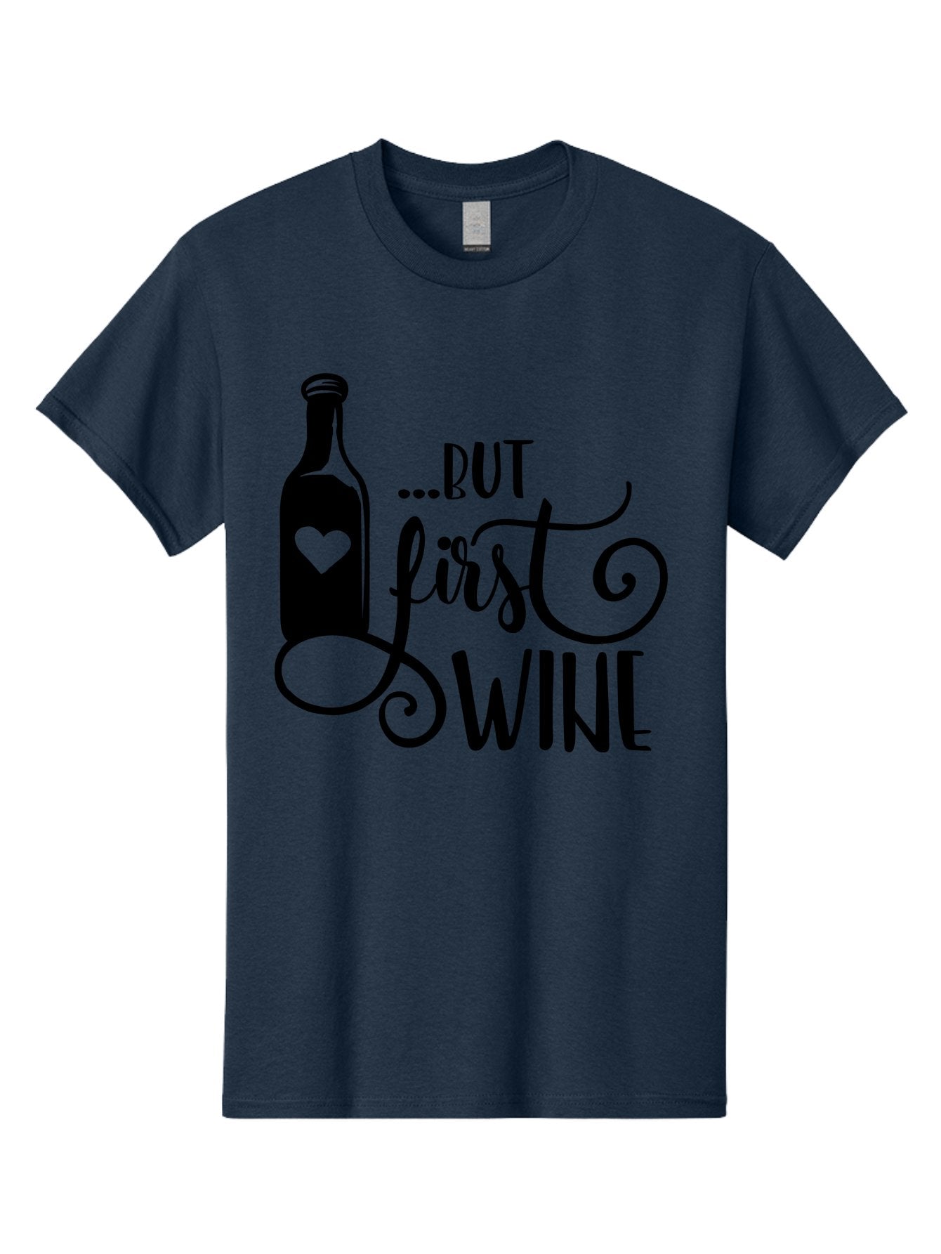 But-First-Wine Men'S Graphic Tee, 100% Cotton, Comfortable Casual Summer Wear, Machine Washable, Wine Bottle With Heart, Wine Lovers, Wine Quotes, Funny Quotes About Wine, Wine Sayings, Wine Time, Wine O'Clock, Relaxed Vibes Aad971 5