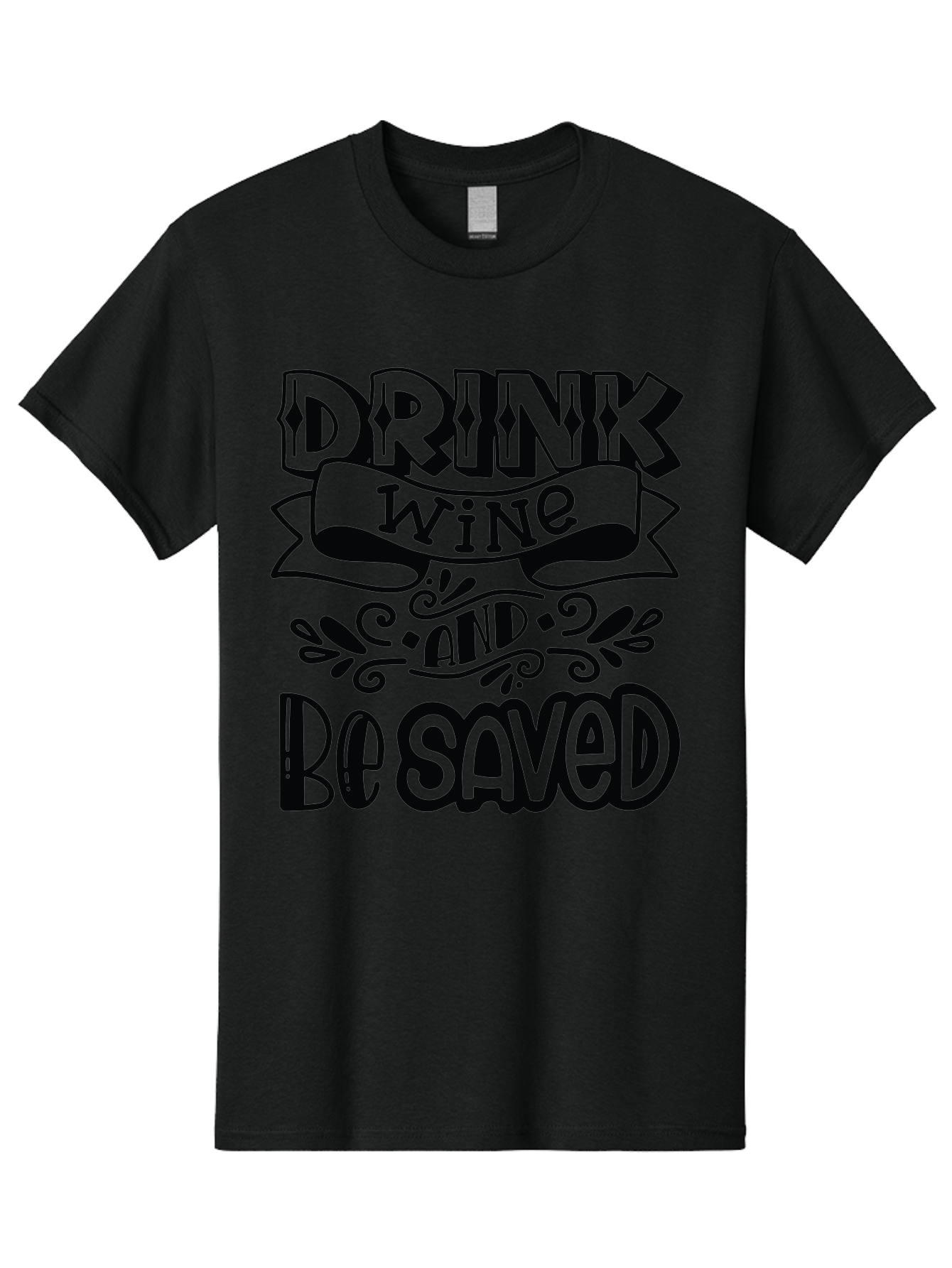 Drink-Wine-And-Be-Saved Men'S Graphic Tee, 100% Cotton, Comfortable Casual Summer Wear, Machine Washable, Typographic Quote, Wine Quote, Witty Saying, Inspirational Phrase, Wine Lover Gift, Drink Wine, Saved, Humorous Quote, Decorative Font, Aad972 21
