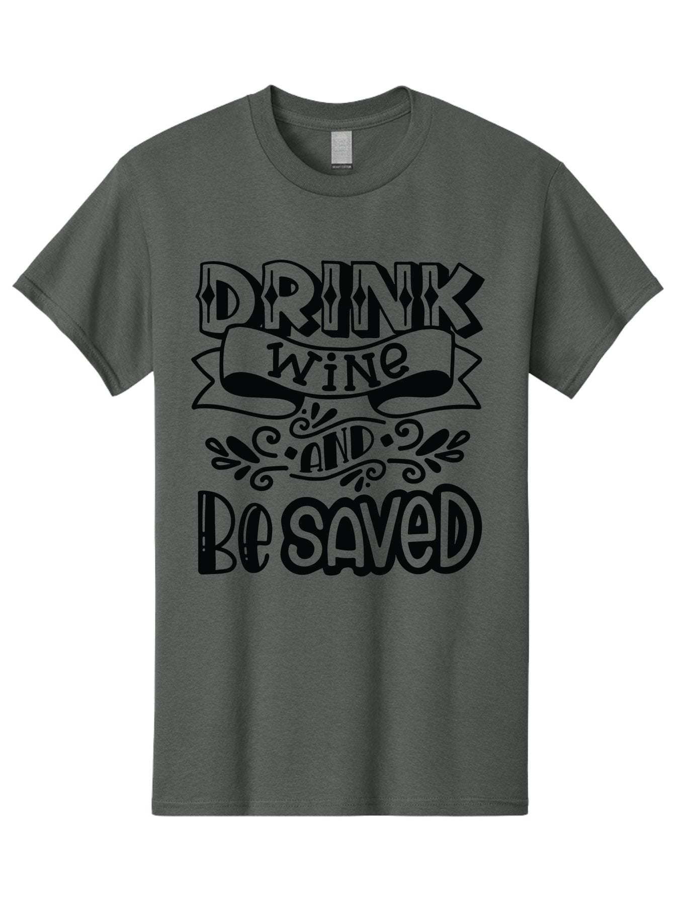 Drink-Wine-And-Be-Saved Men'S Graphic Tee, 100% Cotton, Comfortable Casual Summer Wear, Machine Washable, Typographic Quote, Wine Quote, Witty Saying, Inspirational Phrase, Wine Lover Gift, Drink Wine, Saved, Humorous Quote, Decorative Font, Aad972 8