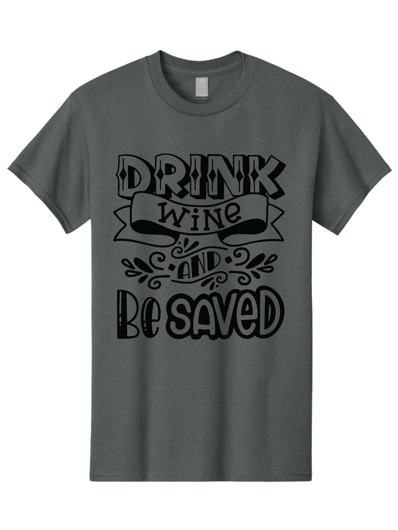 Drink-Wine-And-Be-Saved Men'S Graphic Tee, 100% Cotton, Comfortable Casual Summer Wear, Machine Washable, Typographic Quote, Wine Quote, Witty Saying, Inspirational Phrase, Wine Lover Gift, Drink Wine, Saved, Humorous Quote, Decorative Font, Aad972 11