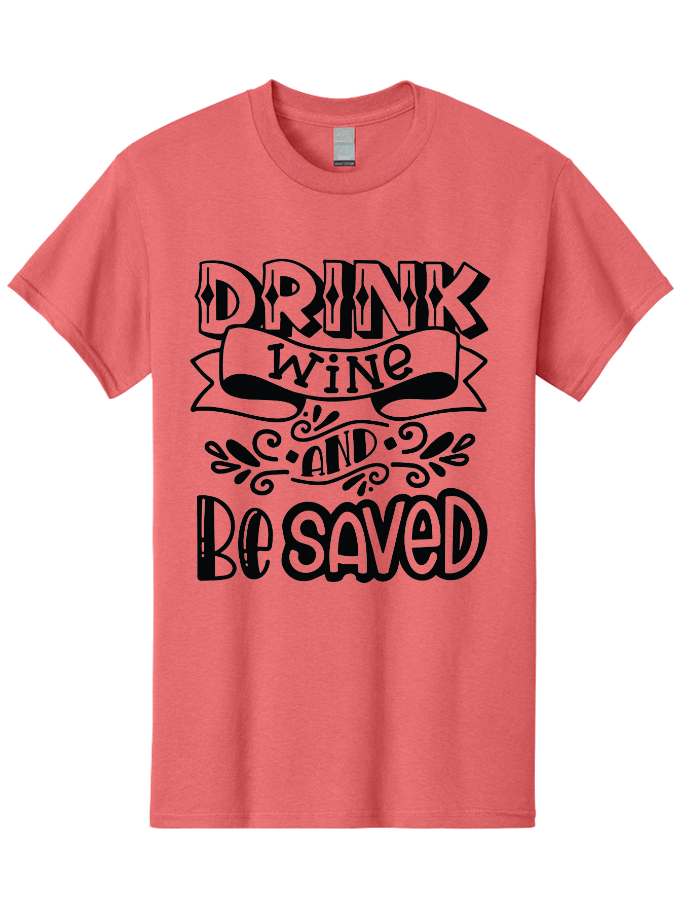 Drink-Wine-And-Be-Saved Men'S Graphic Tee, 100% Cotton, Comfortable Casual Summer Wear, Machine Washable, Typographic Quote, Wine Quote, Witty Saying, Inspirational Phrase, Wine Lover Gift, Drink Wine, Saved, Humorous Quote, Decorative Font, Aad972 15