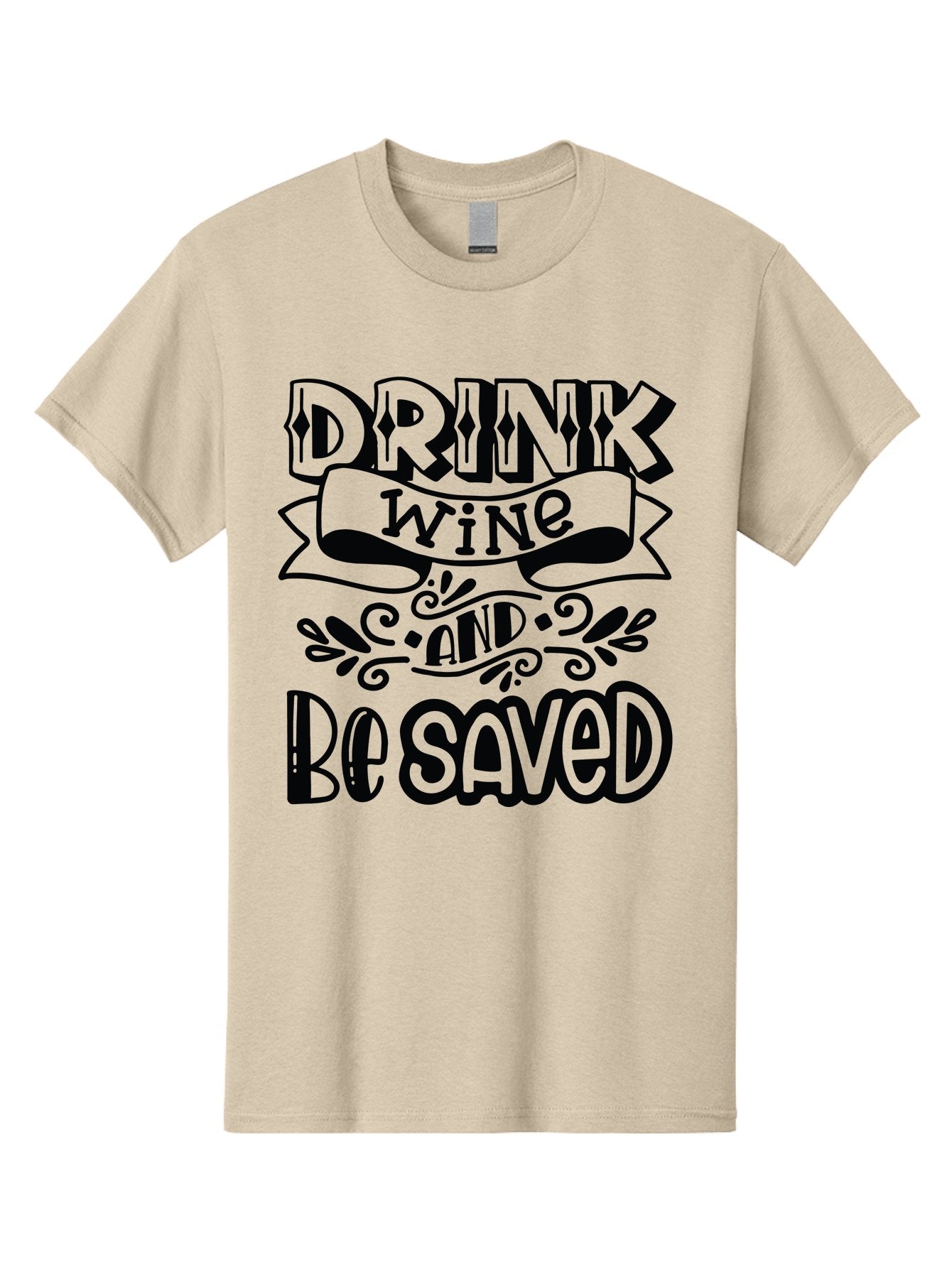 Drink-Wine-And-Be-Saved Men'S Graphic Tee, 100% Cotton, Comfortable Casual Summer Wear, Machine Washable, Typographic Quote, Wine Quote, Witty Saying, Inspirational Phrase, Wine Lover Gift, Drink Wine, Saved, Humorous Quote, Decorative Font, Aad972 11