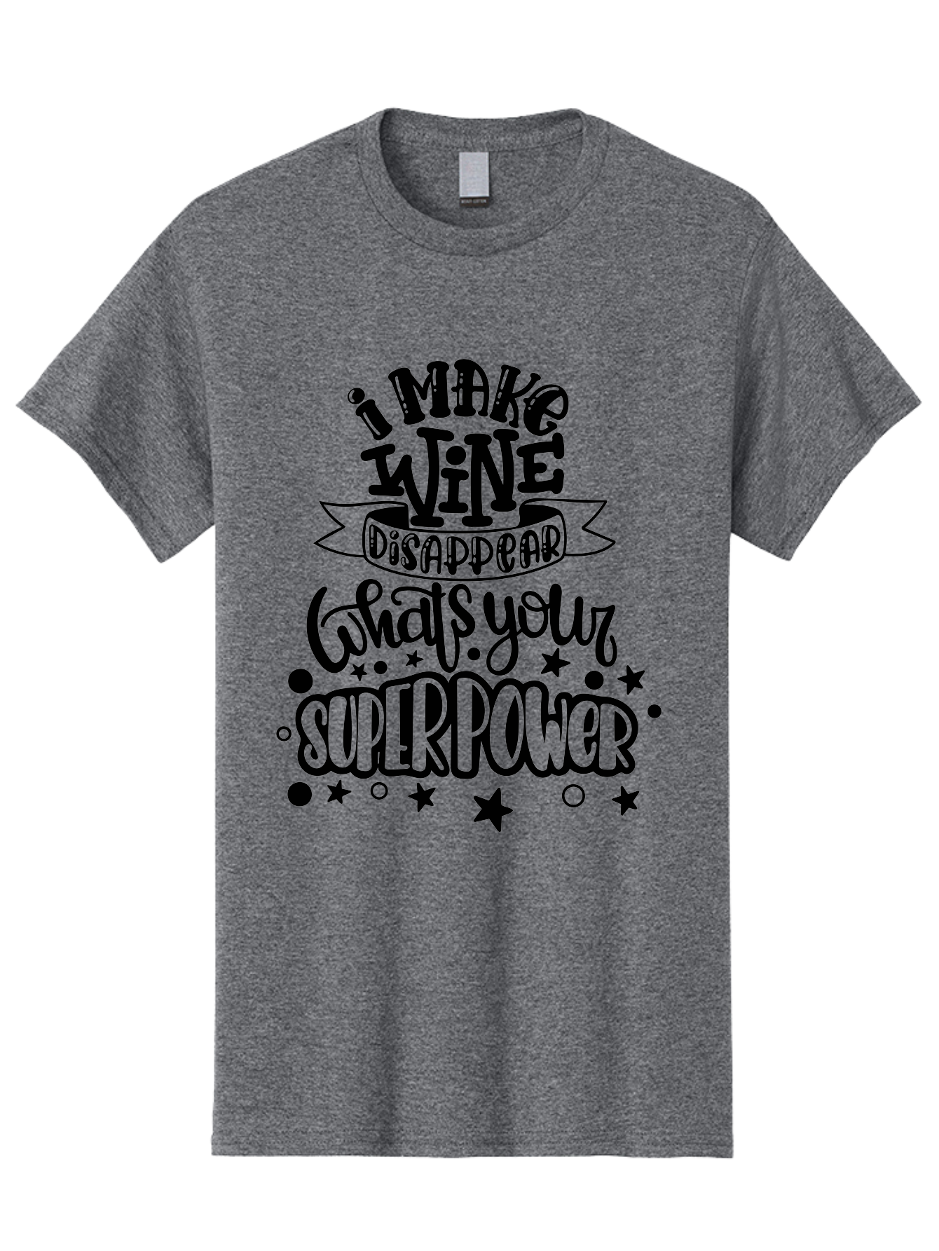I-Make-Wine-Disappear Men'S Graphic Tee, 100% Cotton, Comfortable Casual Summer Wear, Machine Washable, Wine Lover Quote, Funny Sayings, Humor, Superpower, Wine Drinker, Witty Phrase, Drink Wine, What'S Your Superpower Aad974