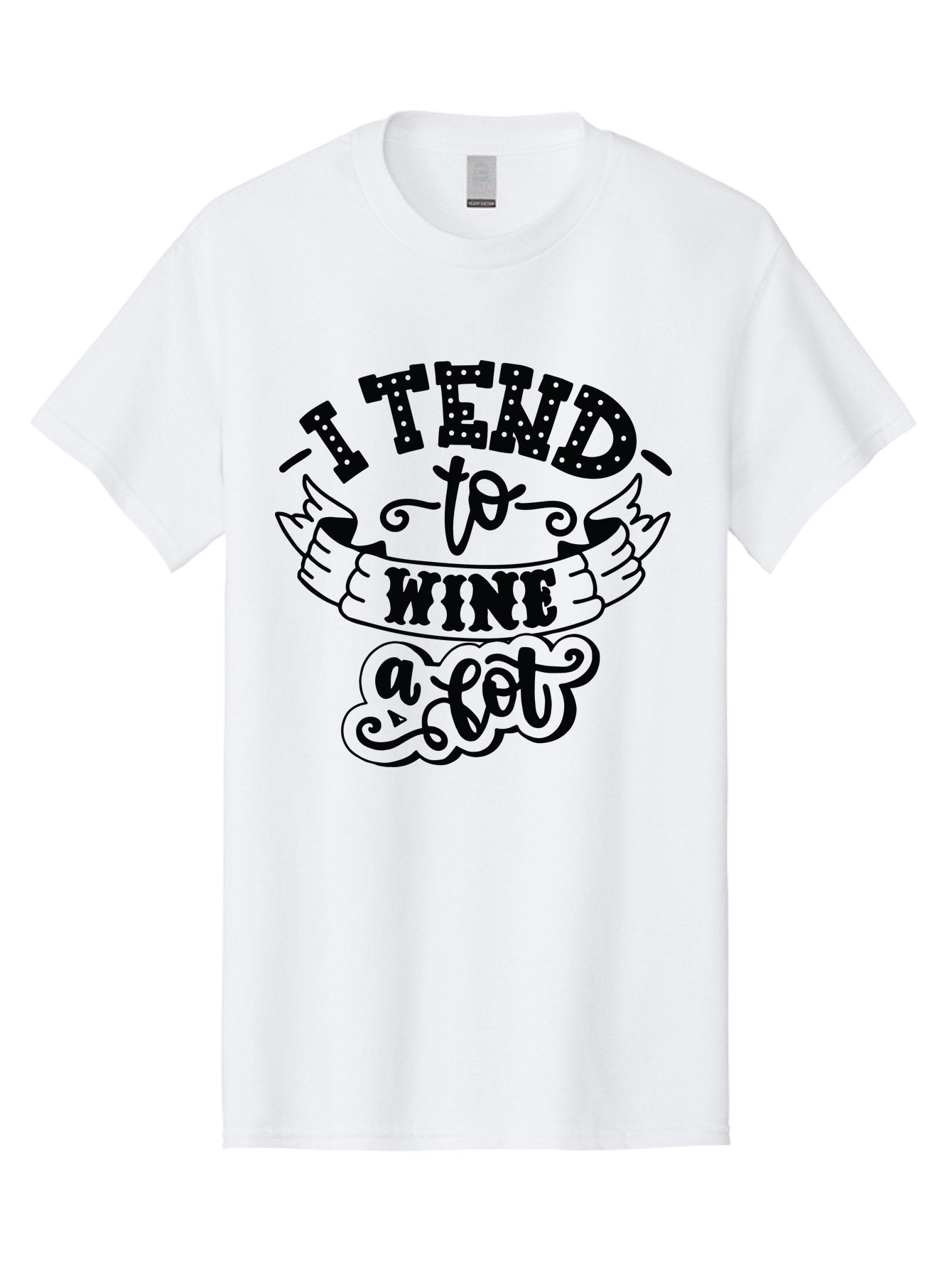 I-Tend-To-Wine-A-Lot Men'S Graphic Tee, 100% Cotton, Comfortable Casual Summer Wear, Machine Washable, Wine Quote, Funny Phrase, Witty Saying, Wine Lover, Humor, Pun, Wine Humor, Sarcastic Quote, Wine Pun, Typography Aad975 8