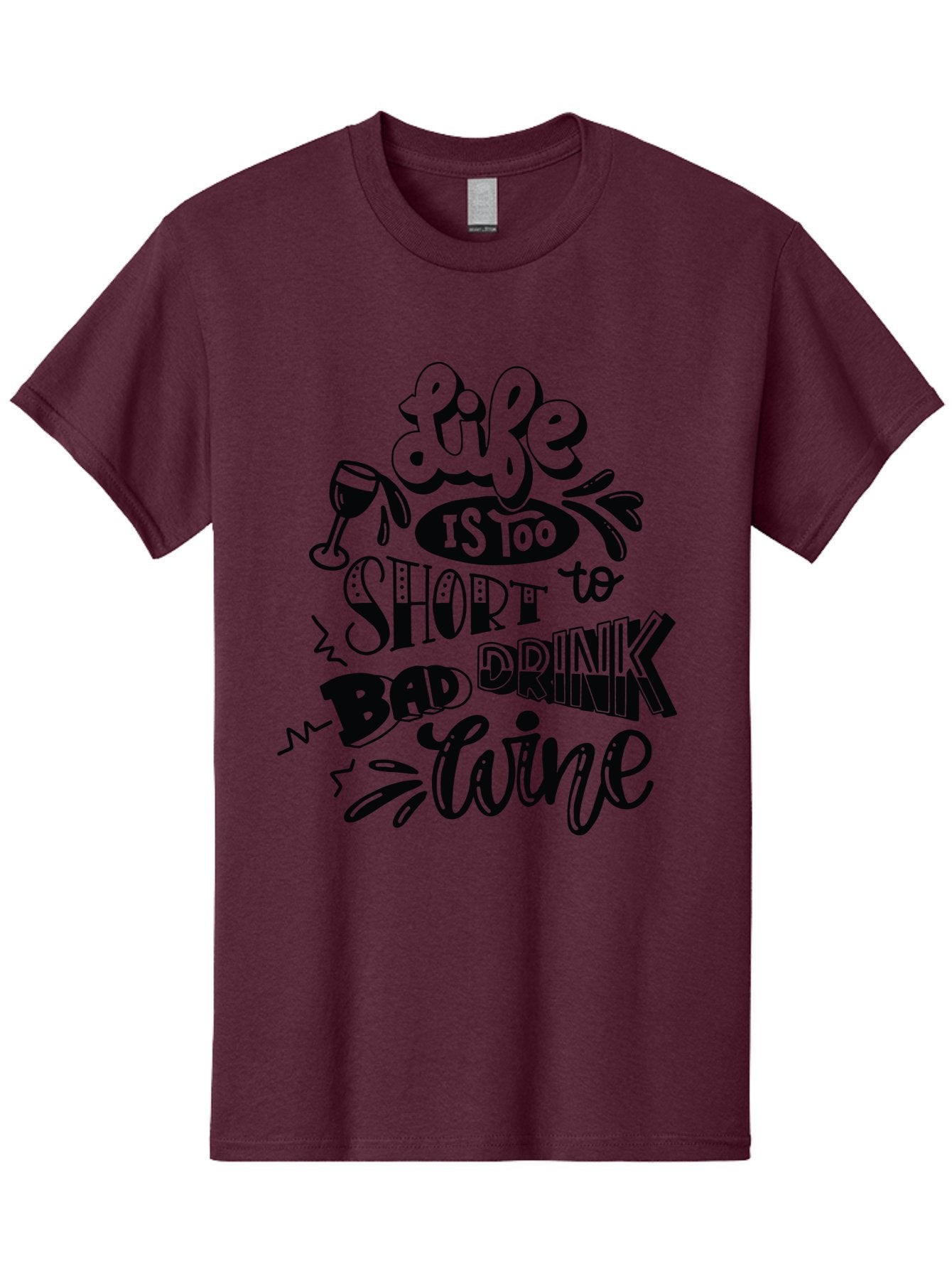Life-Is-Too-Short-To-Drink-Bad-Wine Men'S Graphic Tee, 100% Cotton, Comfortable Casual Summer Wear, Machine Washable, Wine Quote, Life Is Too Short, Drink Wine, Good Wine, Wine Lovers, Happy Hour, Wine Time, Relax With Wine, Wine Enjoyment Aad977