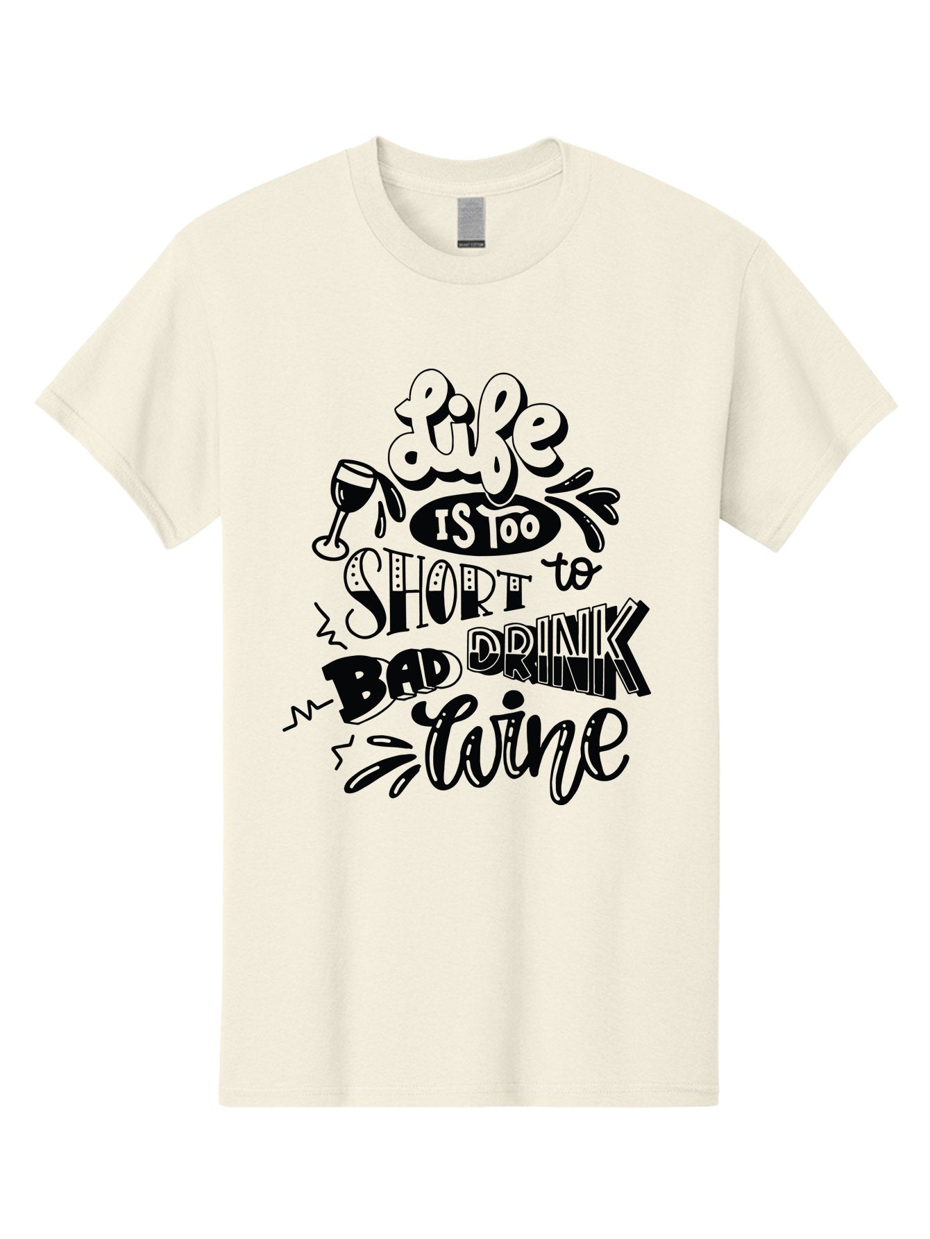 Life-Is-Too-Short-To-Drink-Bad-Wine Men'S Graphic Tee, 100% Cotton, Comfortable Casual Summer Wear, Machine Washable, Wine Quote, Life Is Too Short, Drink Wine, Good Wine, Wine Lovers, Happy Hour, Wine Time, Relax With Wine, Wine Enjoyment Aad977 15