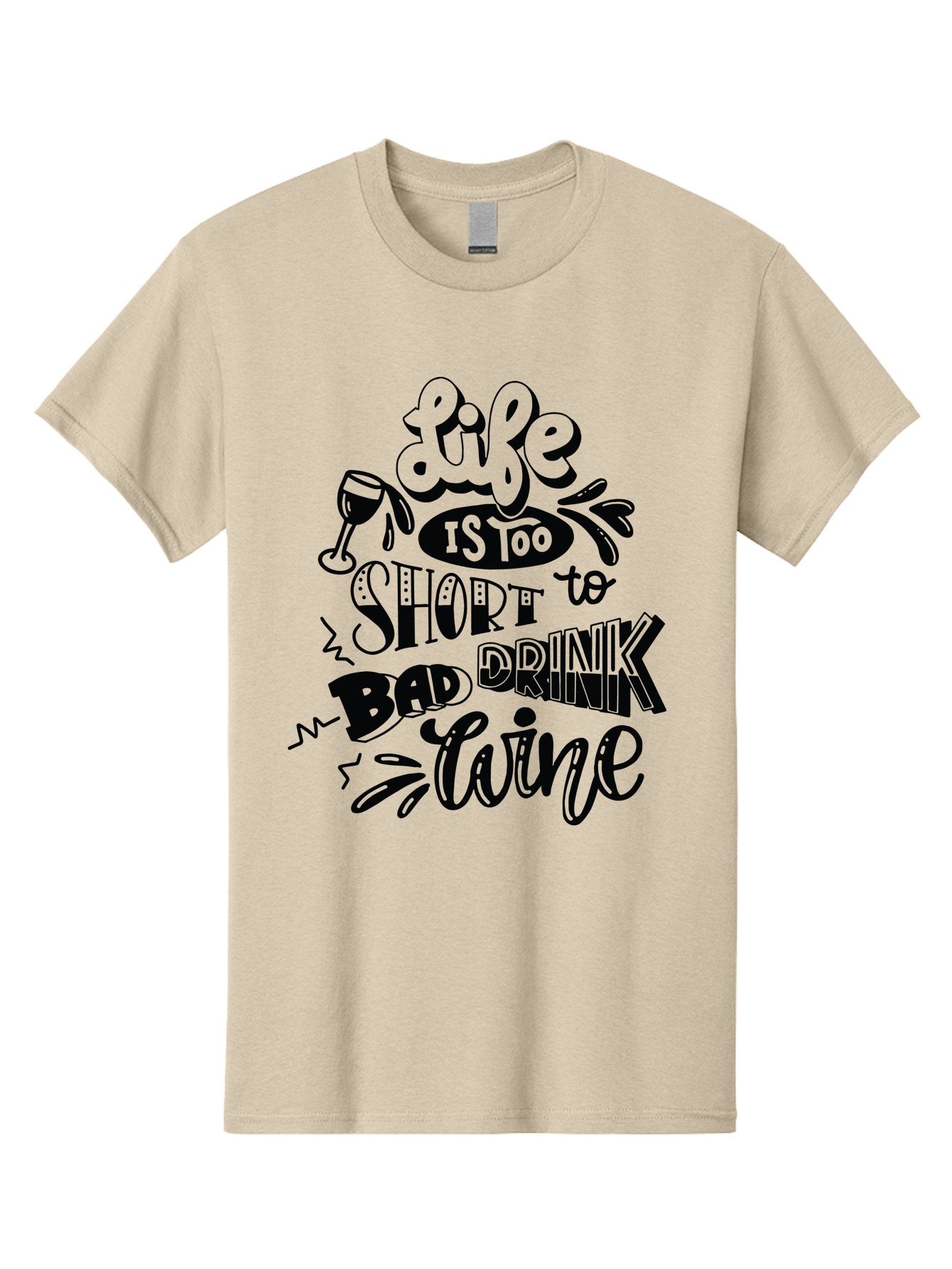Life-Is-Too-Short-To-Drink-Bad-Wine Men'S Graphic Tee, 100% Cotton, Comfortable Casual Summer Wear, Machine Washable, Wine Quote, Life Is Too Short, Drink Wine, Good Wine, Wine Lovers, Happy Hour, Wine Time, Relax With Wine, Wine Enjoyment Aad977 8
