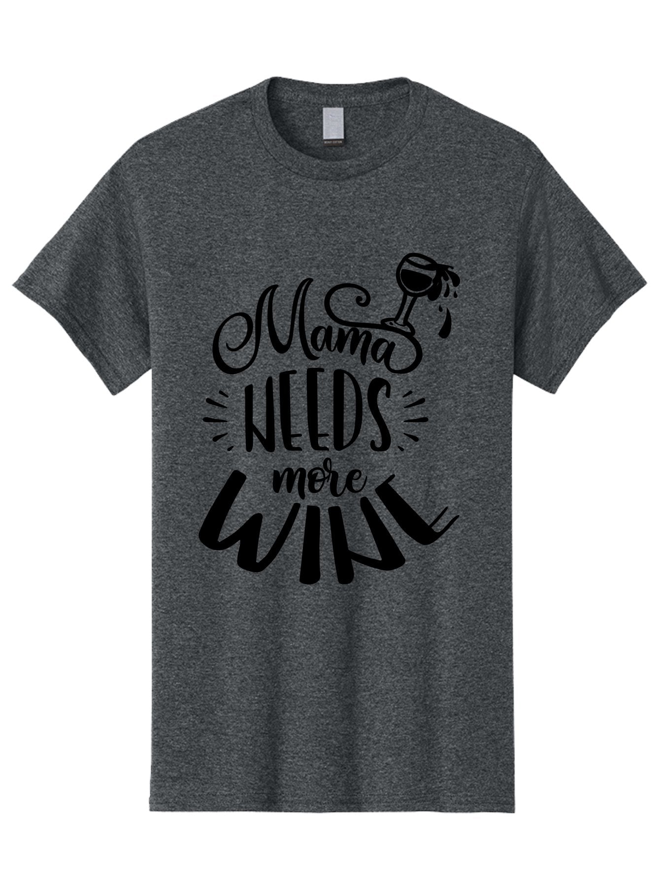 Mama-Needs-More-Wine Men'S Graphic Tee, 100% Cotton, Comfortable Casual Summer Wear, Machine Washable, Mama Needs More Wine, Funny Quote, Wine Humor, Mom Life, Wine Lover, Humorous Saying, Relatable Phrase, Parenting Joke Aad979 5