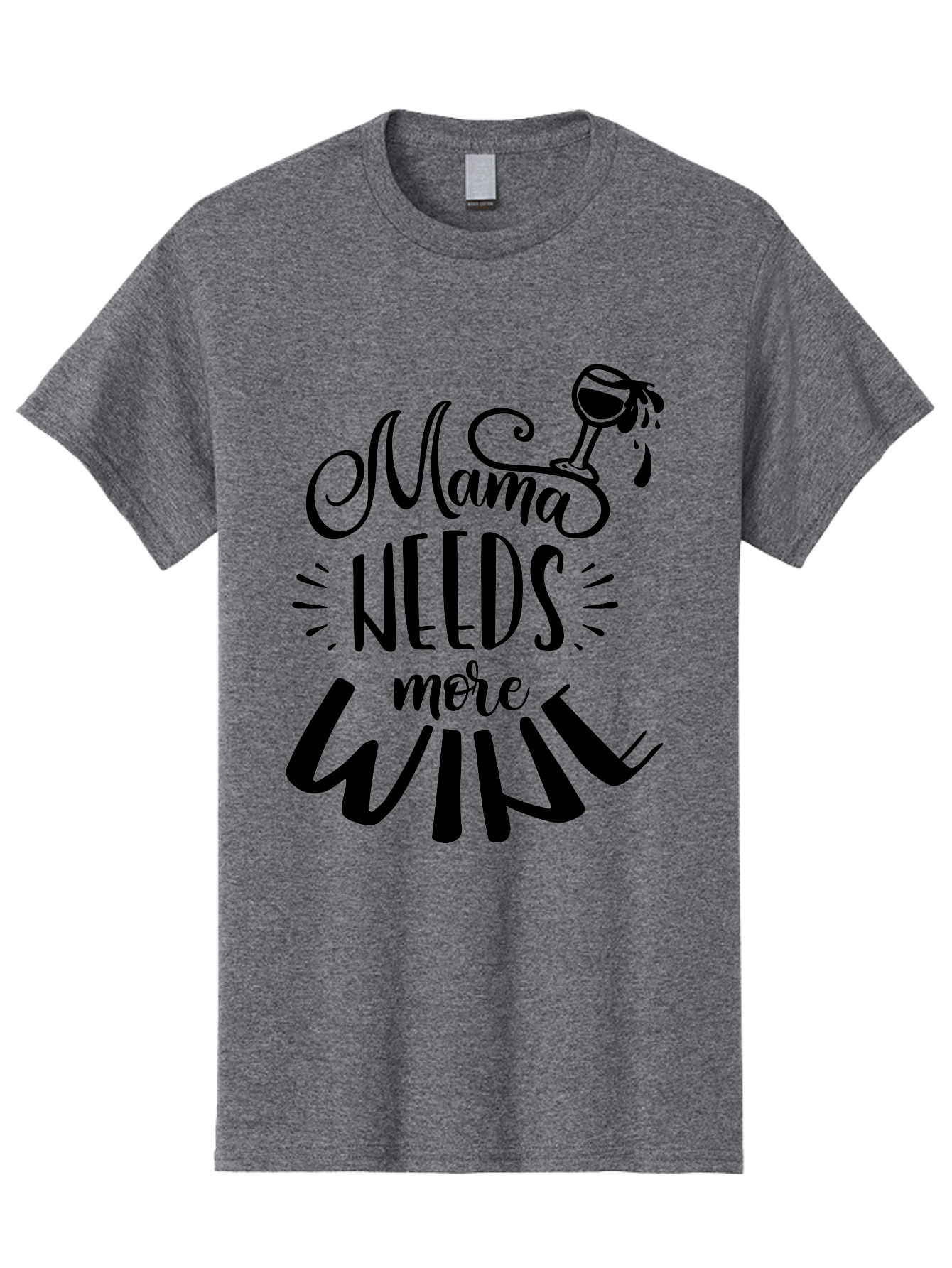 Mama-Needs-More-Wine Men'S Graphic Tee, 100% Cotton, Comfortable Casual Summer Wear, Machine Washable, Mama Needs More Wine, Funny Quote, Wine Humor, Mom Life, Wine Lover, Humorous Saying, Relatable Phrase, Parenting Joke Aad979 11