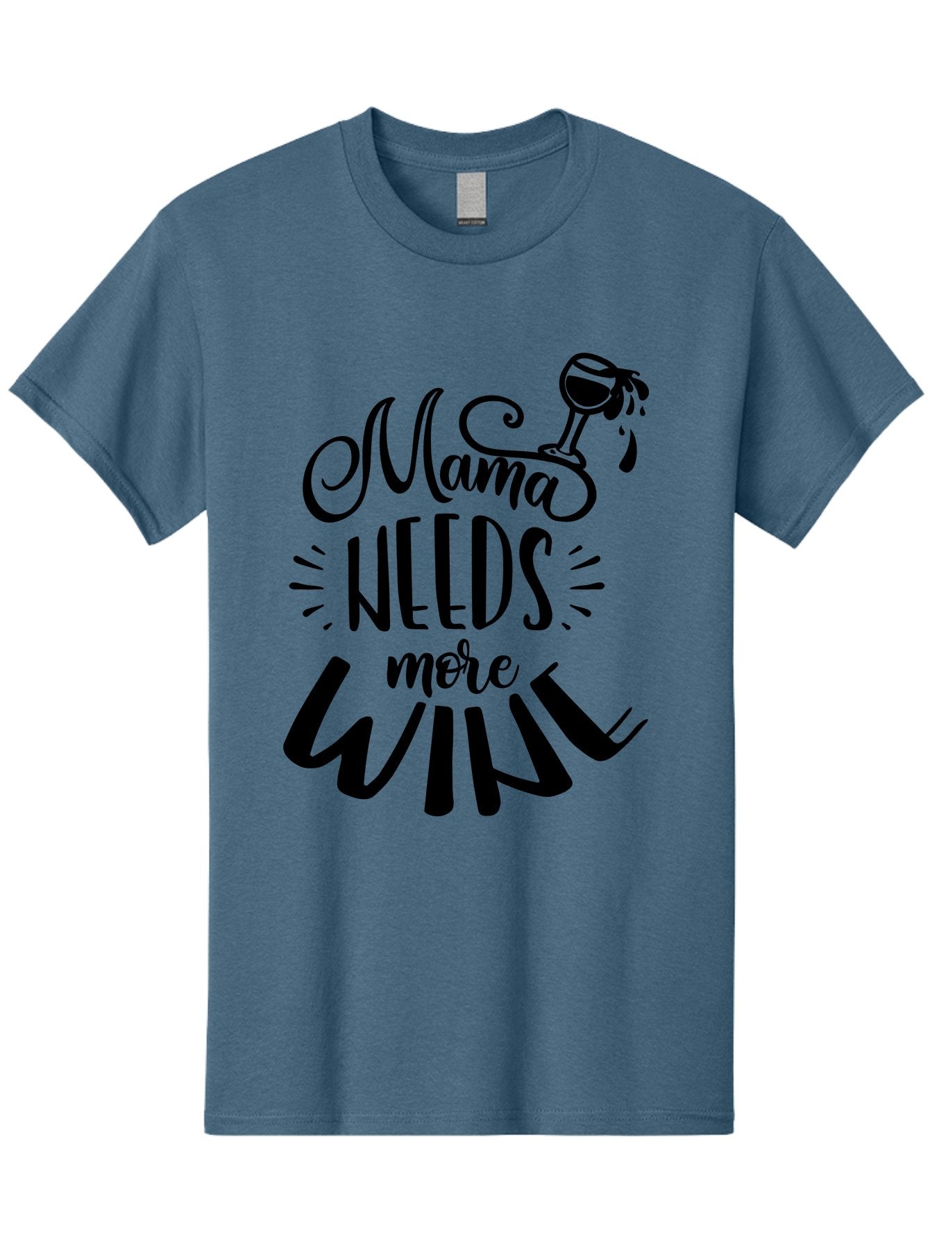 Mama-Needs-More-Wine Men'S Graphic Tee, 100% Cotton, Comfortable Casual Summer Wear, Machine Washable, Mama Needs More Wine, Funny Quote, Wine Humor, Mom Life, Wine Lover, Humorous Saying, Relatable Phrase, Parenting Joke Aad979 3